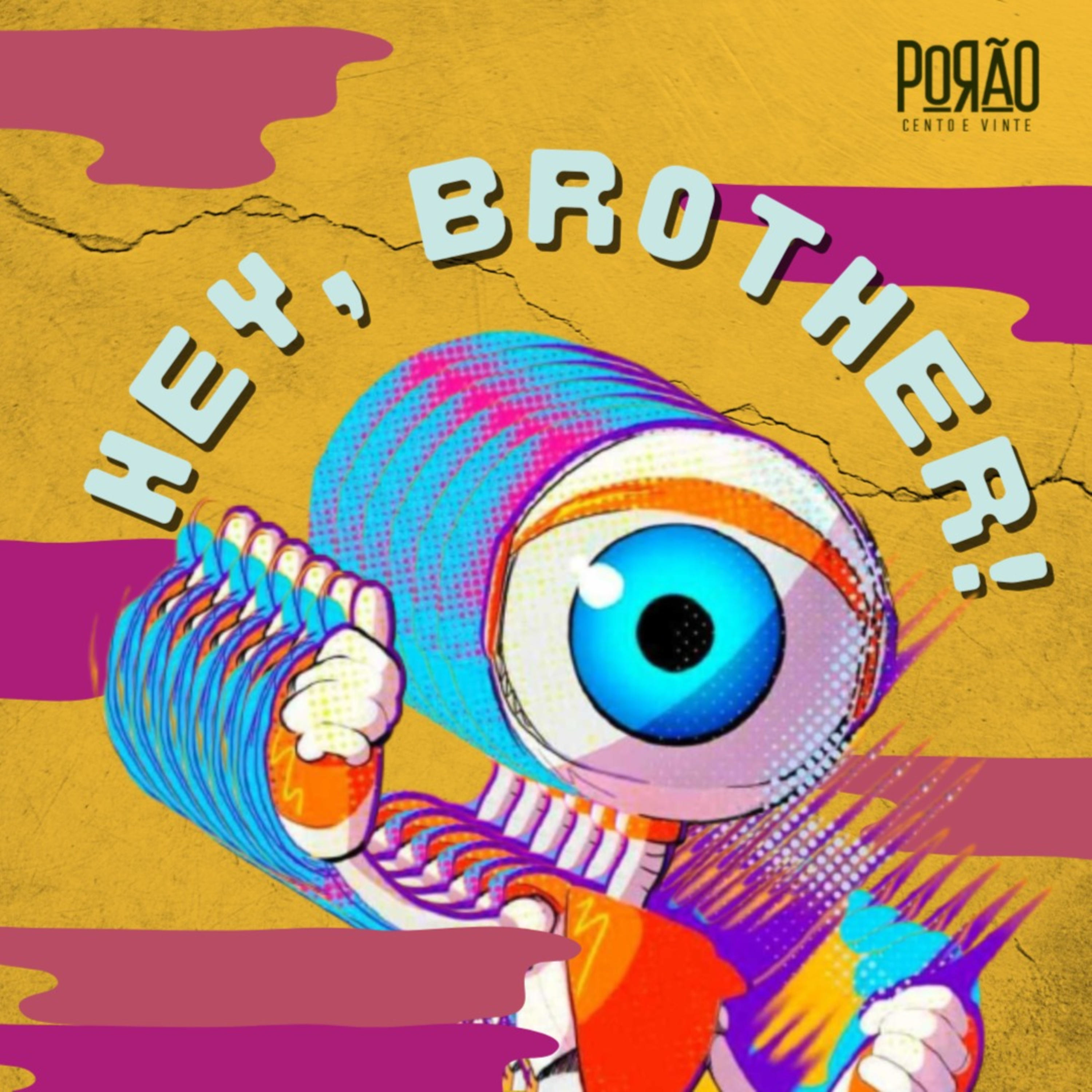 Hey, brother! podcast artwork