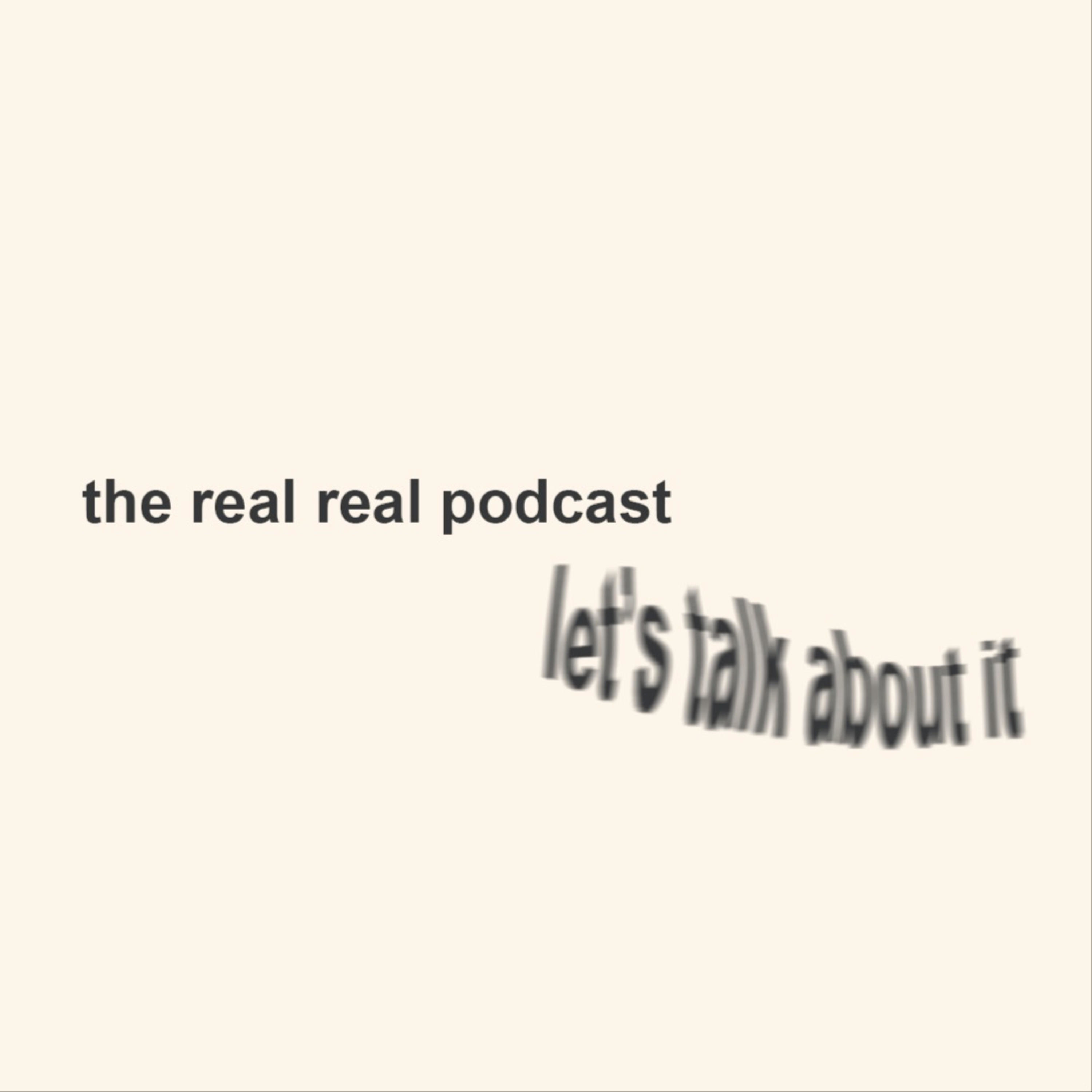 the real real podcast cover