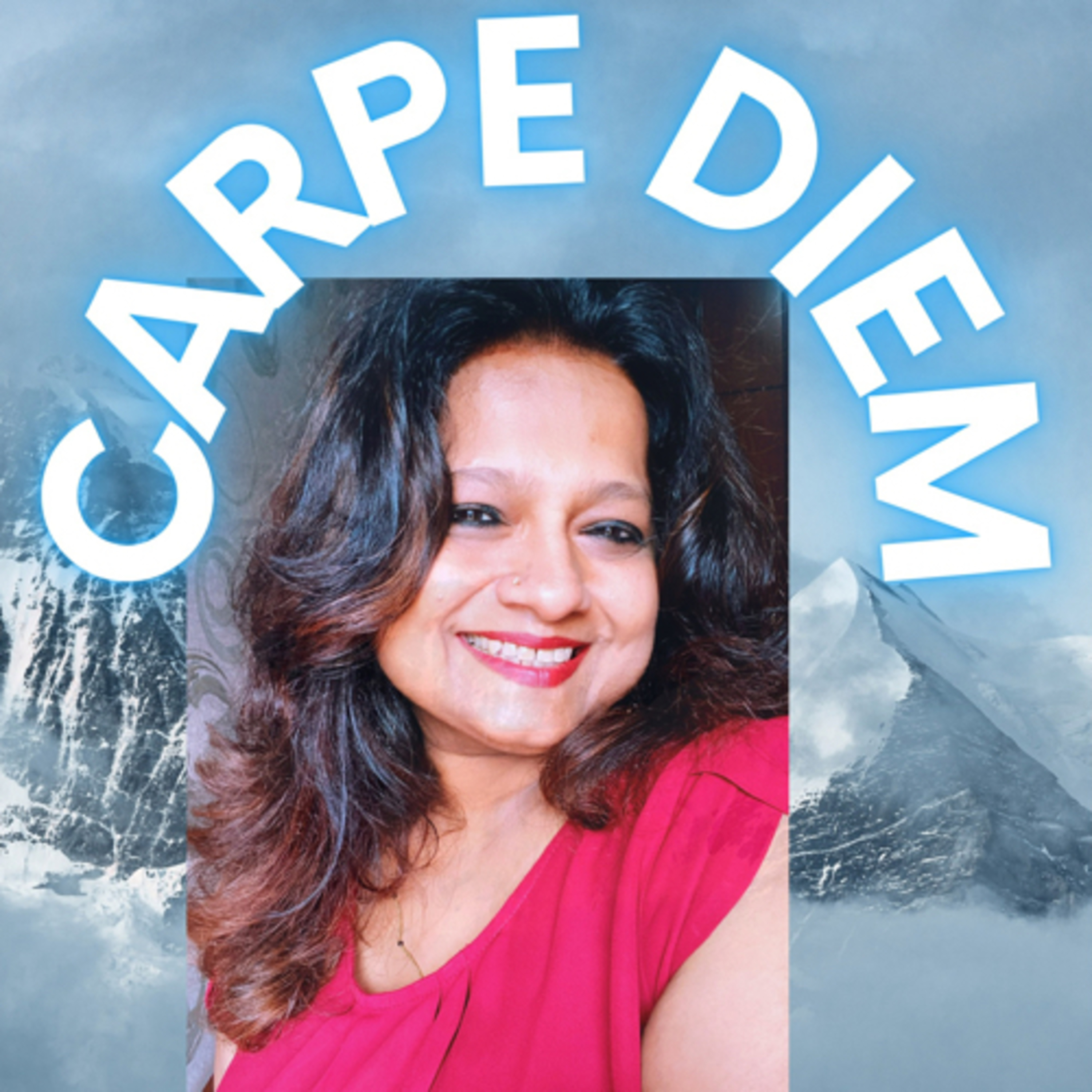 Carpe Diem With Ridhima