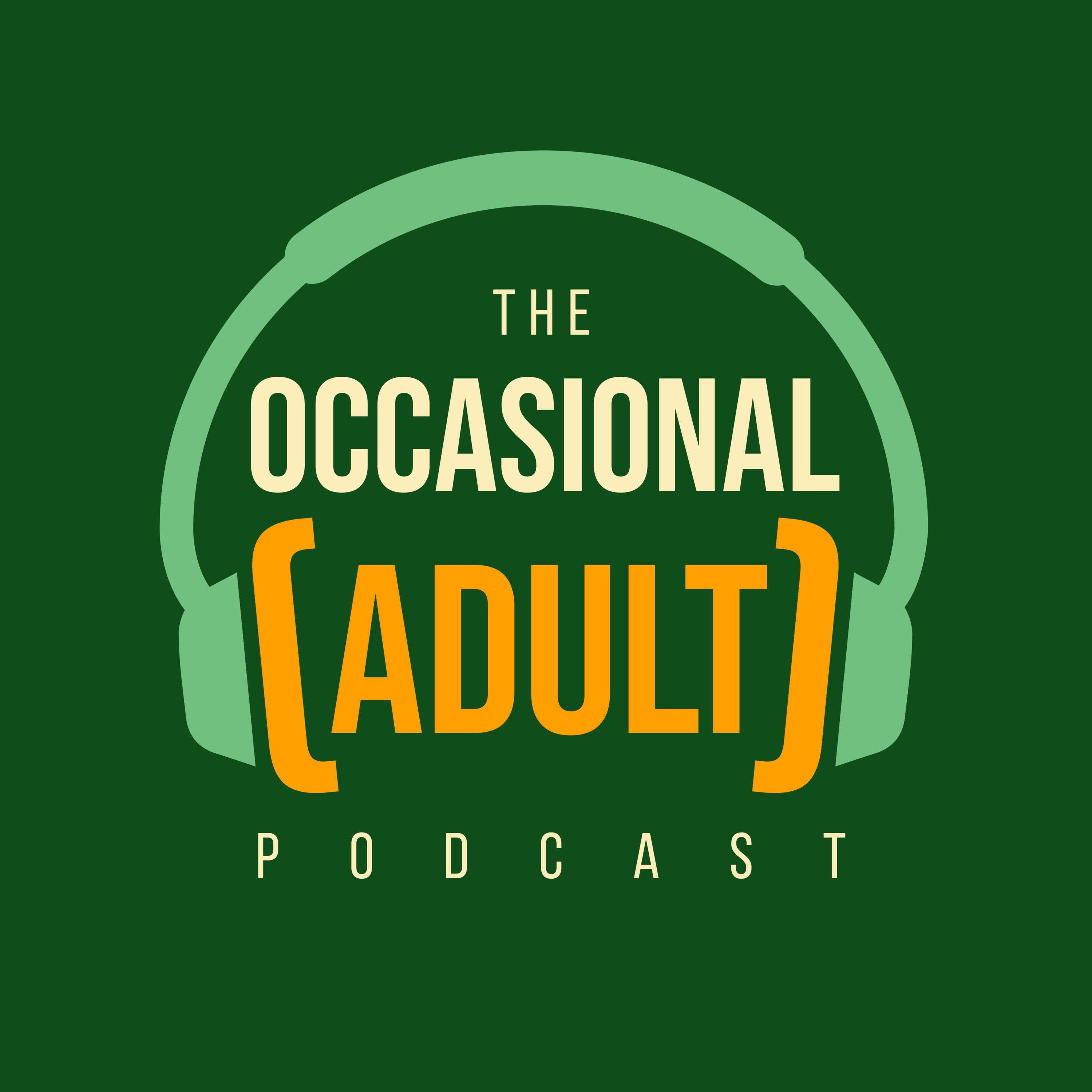 The Occasional Adult Podcast