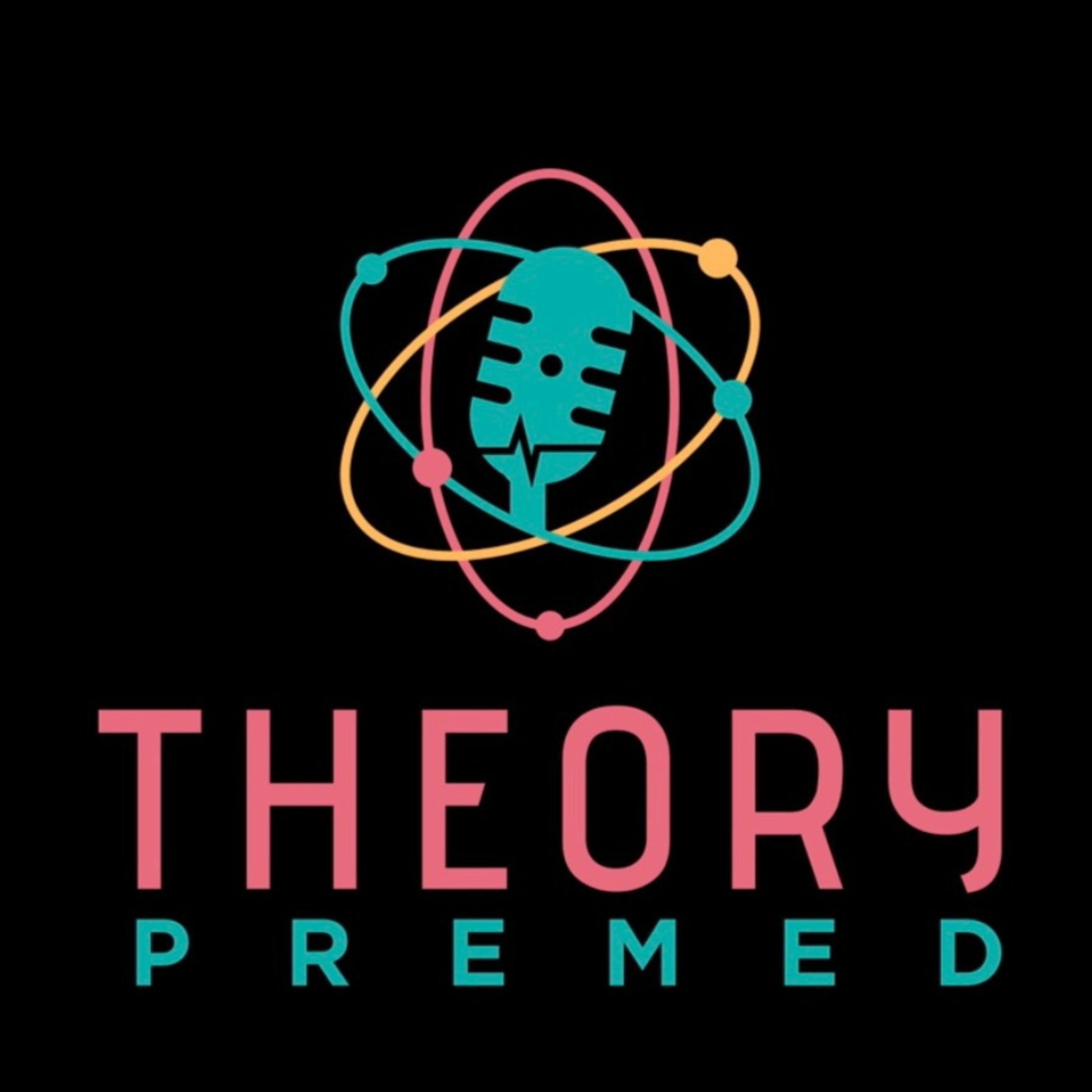 Theory Premed