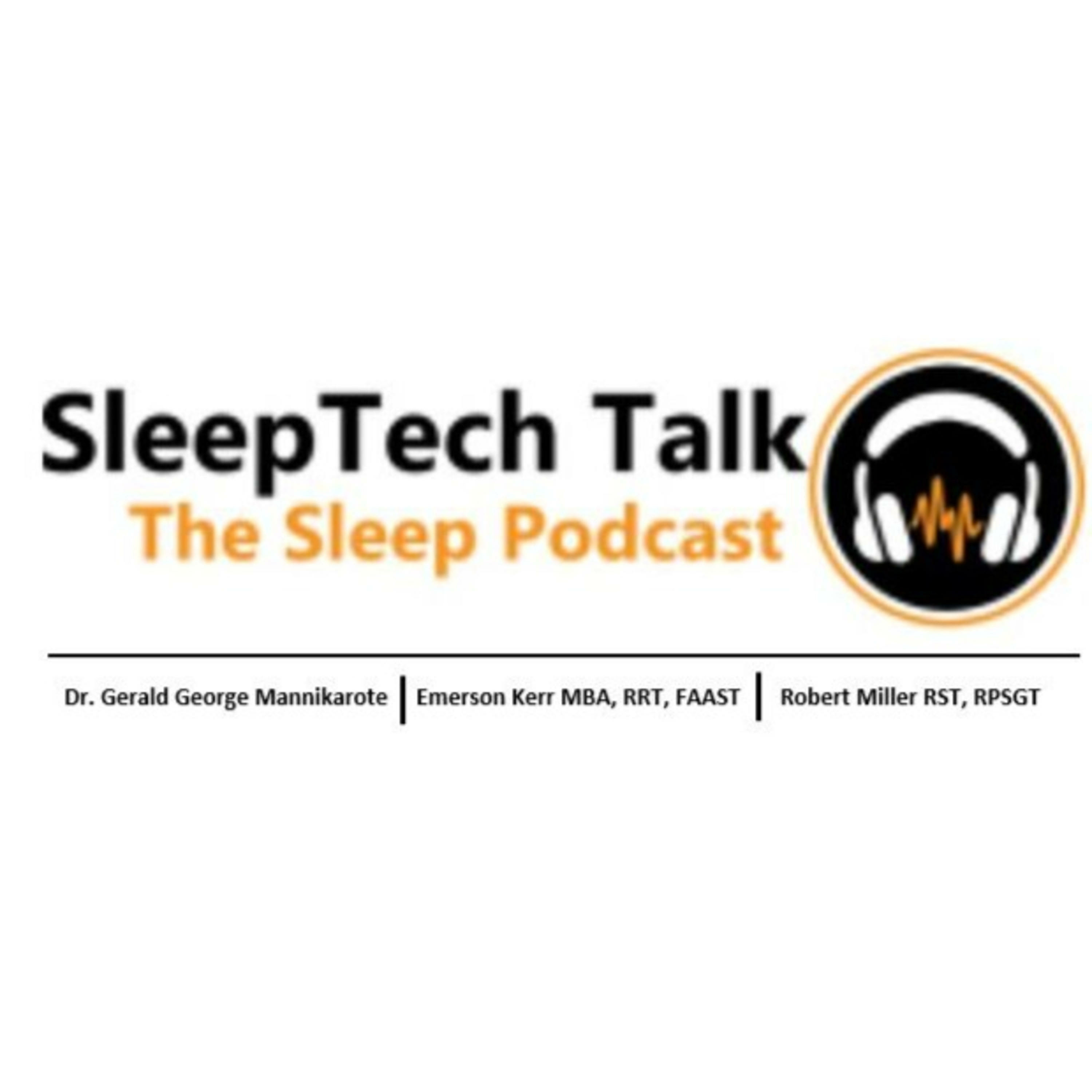 SleepTech Talk- Episode 46 with Gregory Arneaud