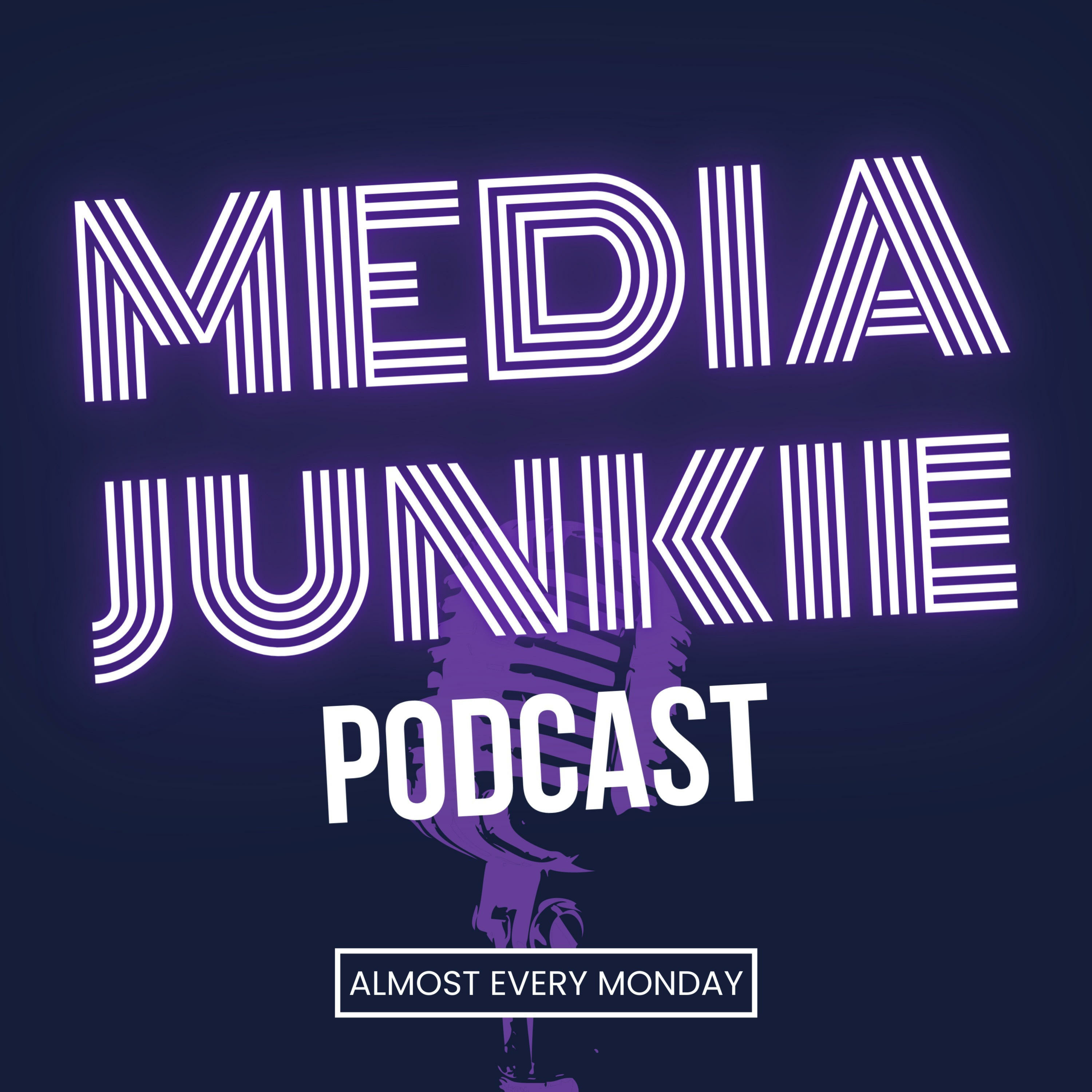 Media Junkie Podcast