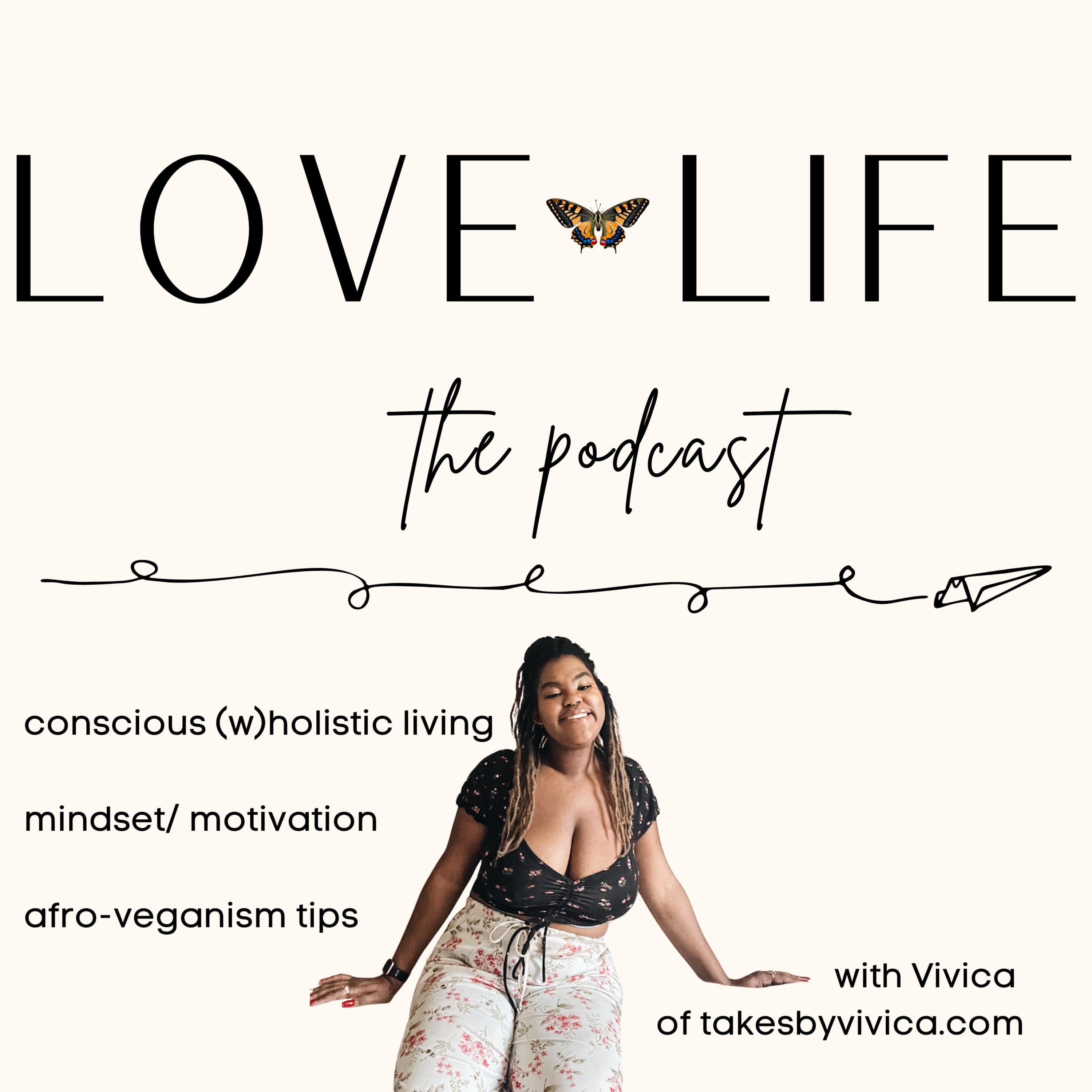Love and Life Podcast with Takes by Vivica