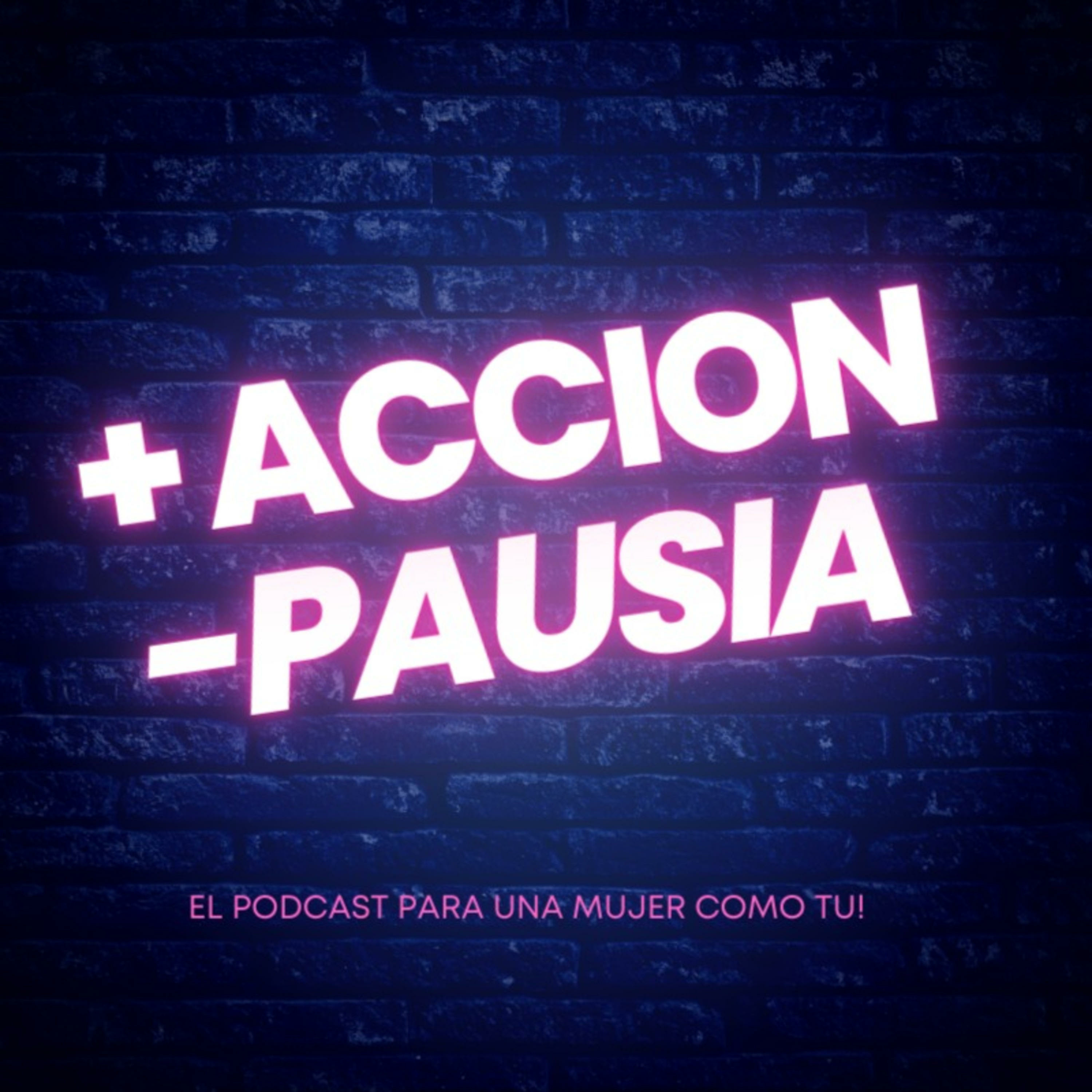 + Acción - Pausia podcast artwork