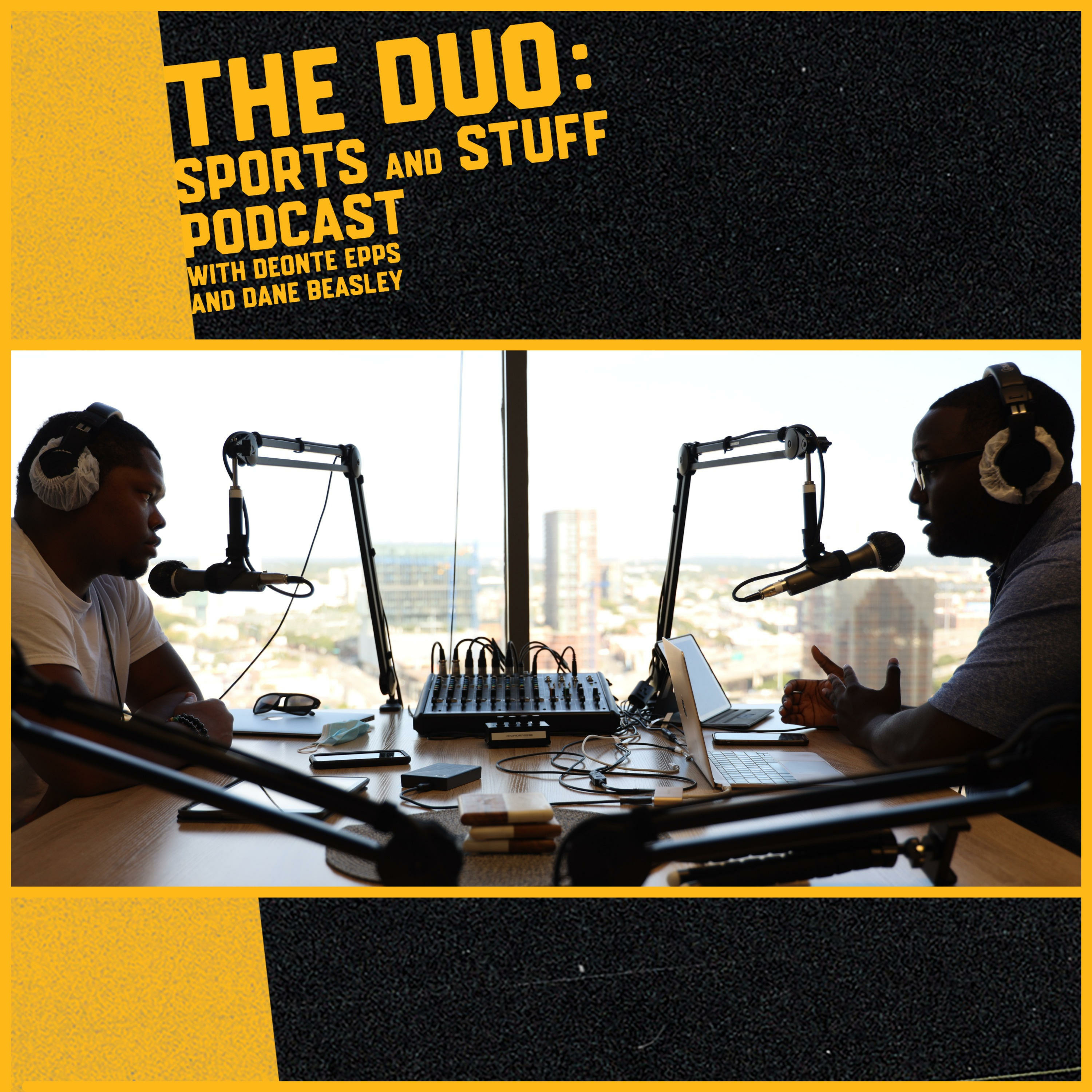 The Duo: Sports and Stuff Podcast