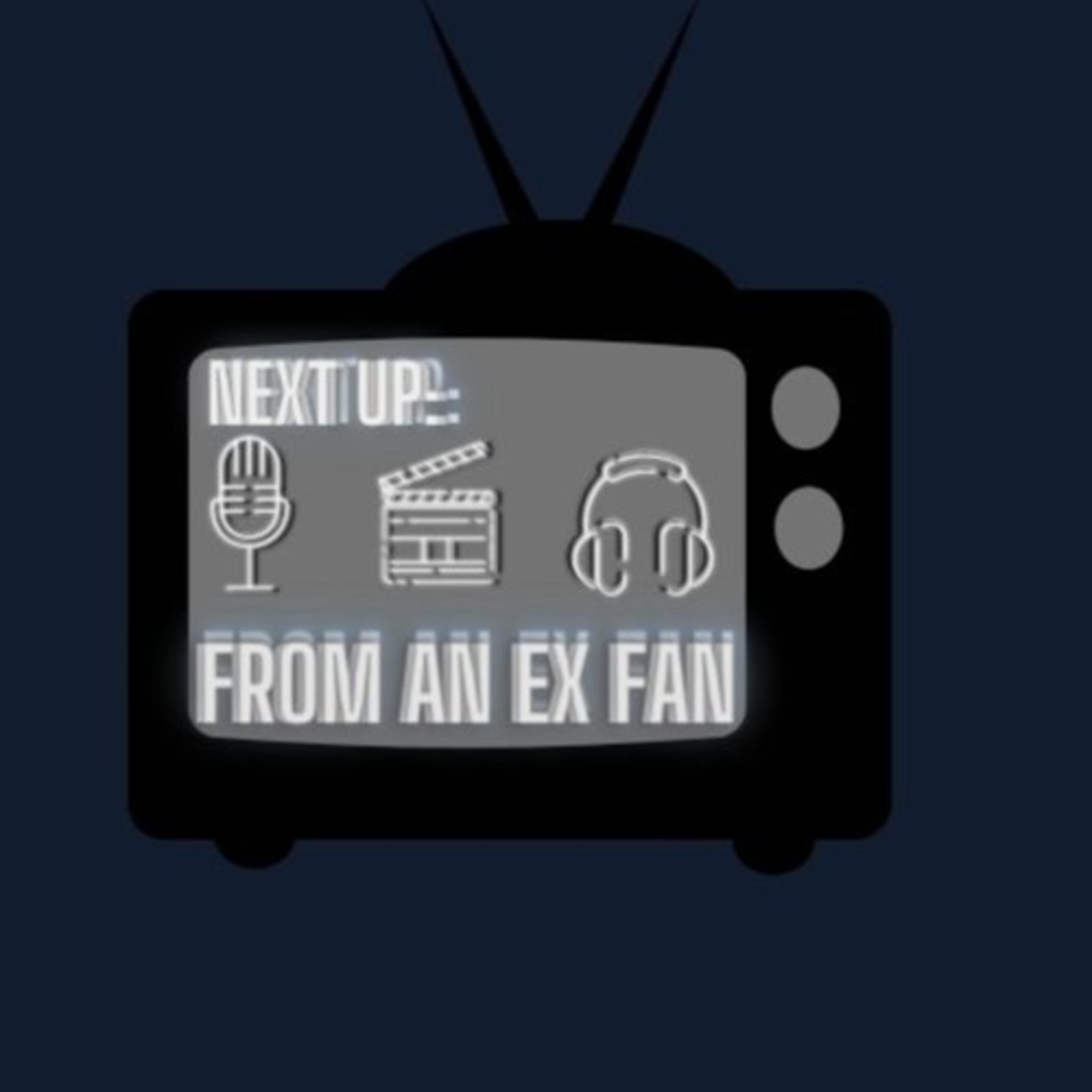 From An Ex- __ Fan