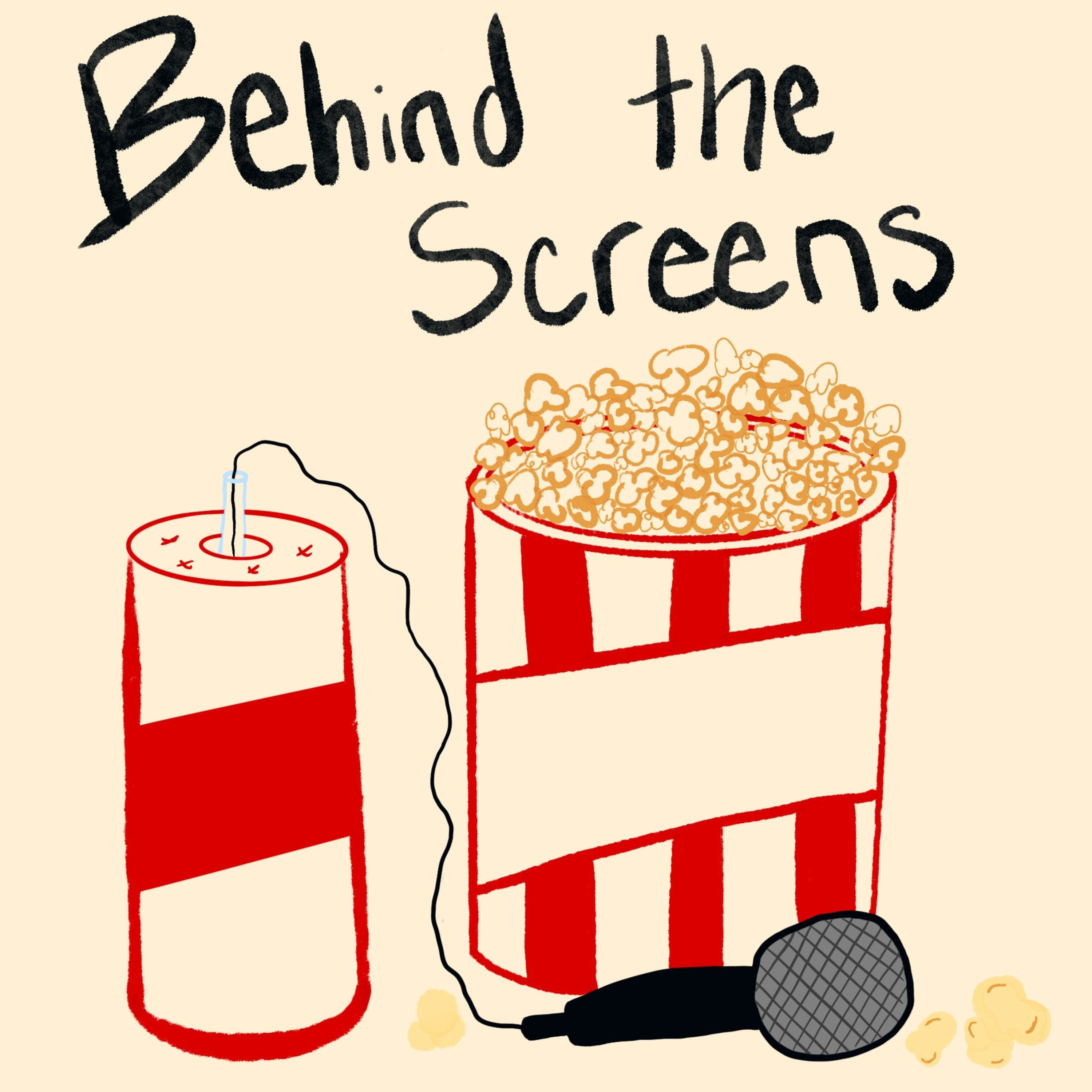 Behind The Screens