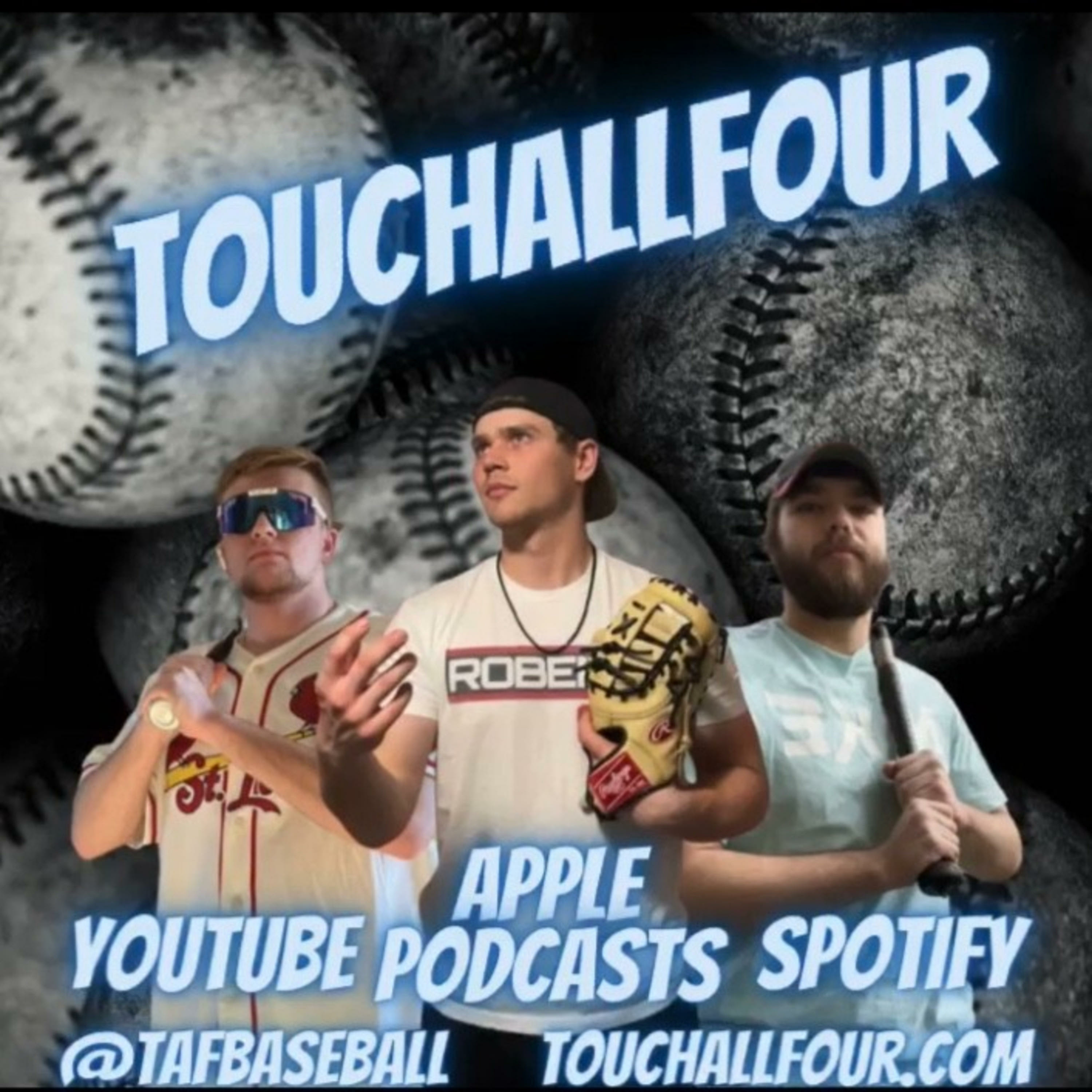 TouchAllFour Baseball Podcast