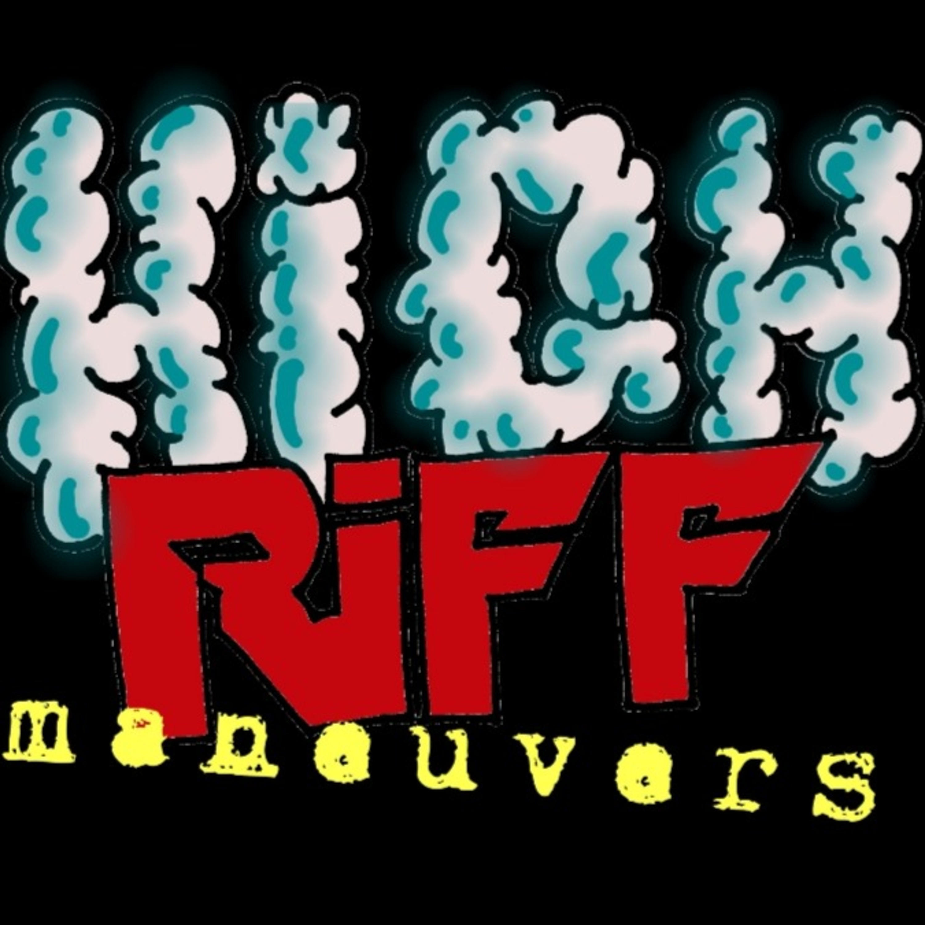 High Riff Maneuvers