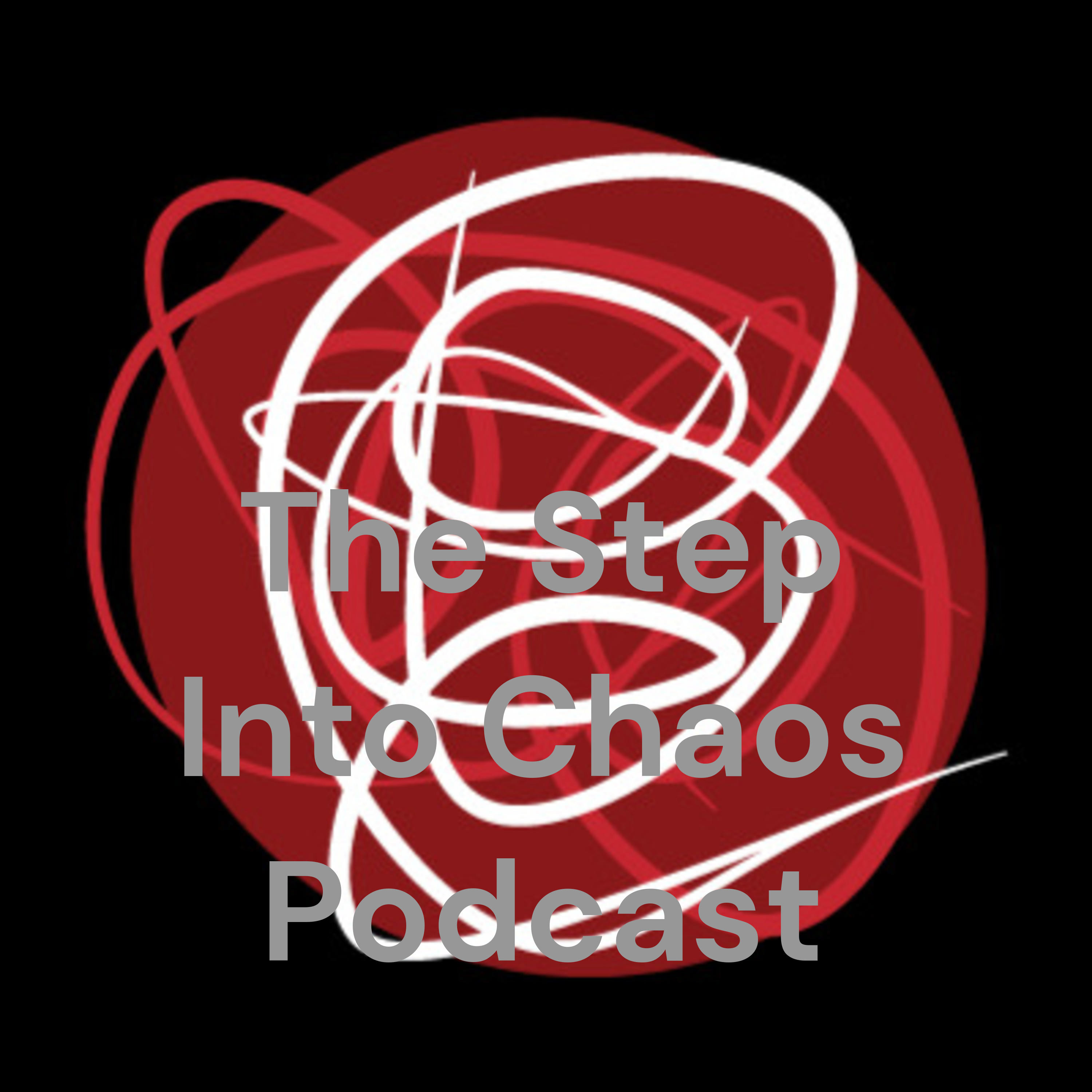 Step Into Chaos Podcast podcast artwork
