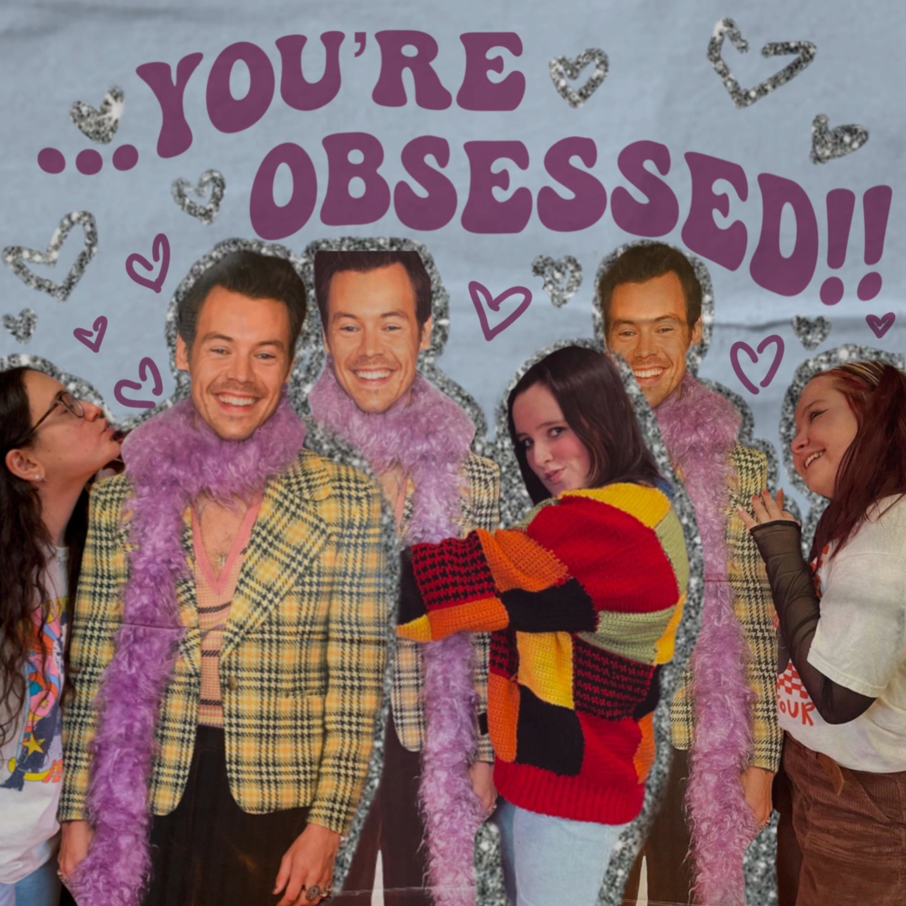You're Obsessed podcast artwork