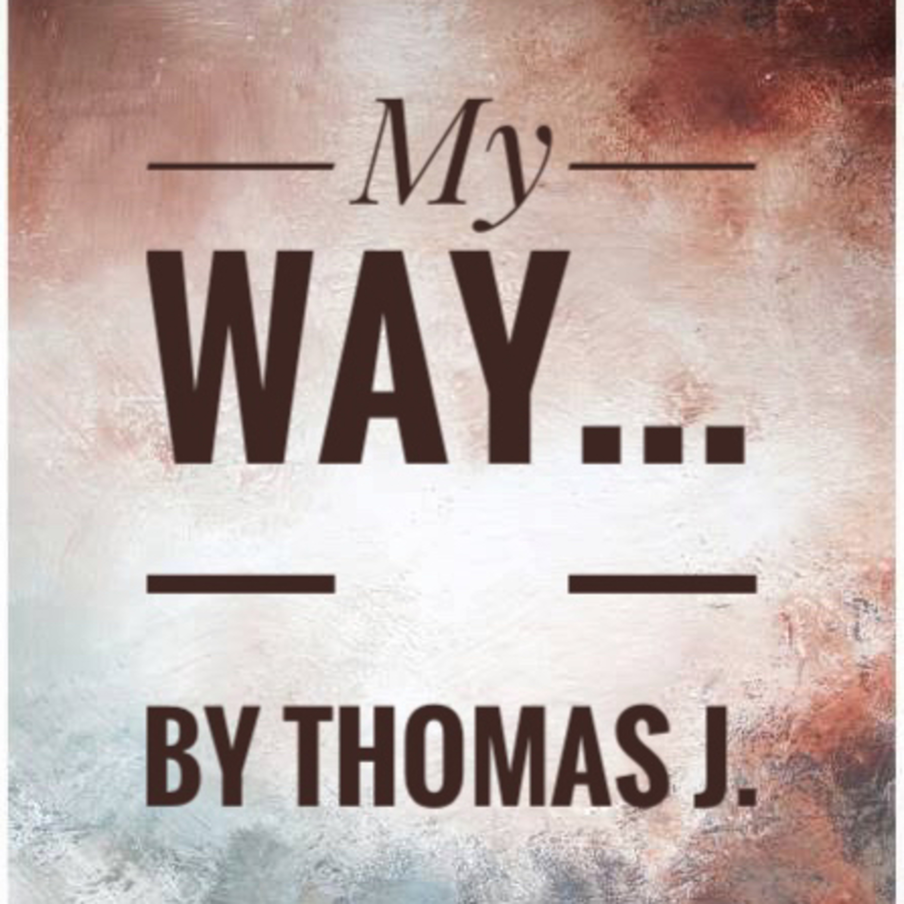 my way - by T.J