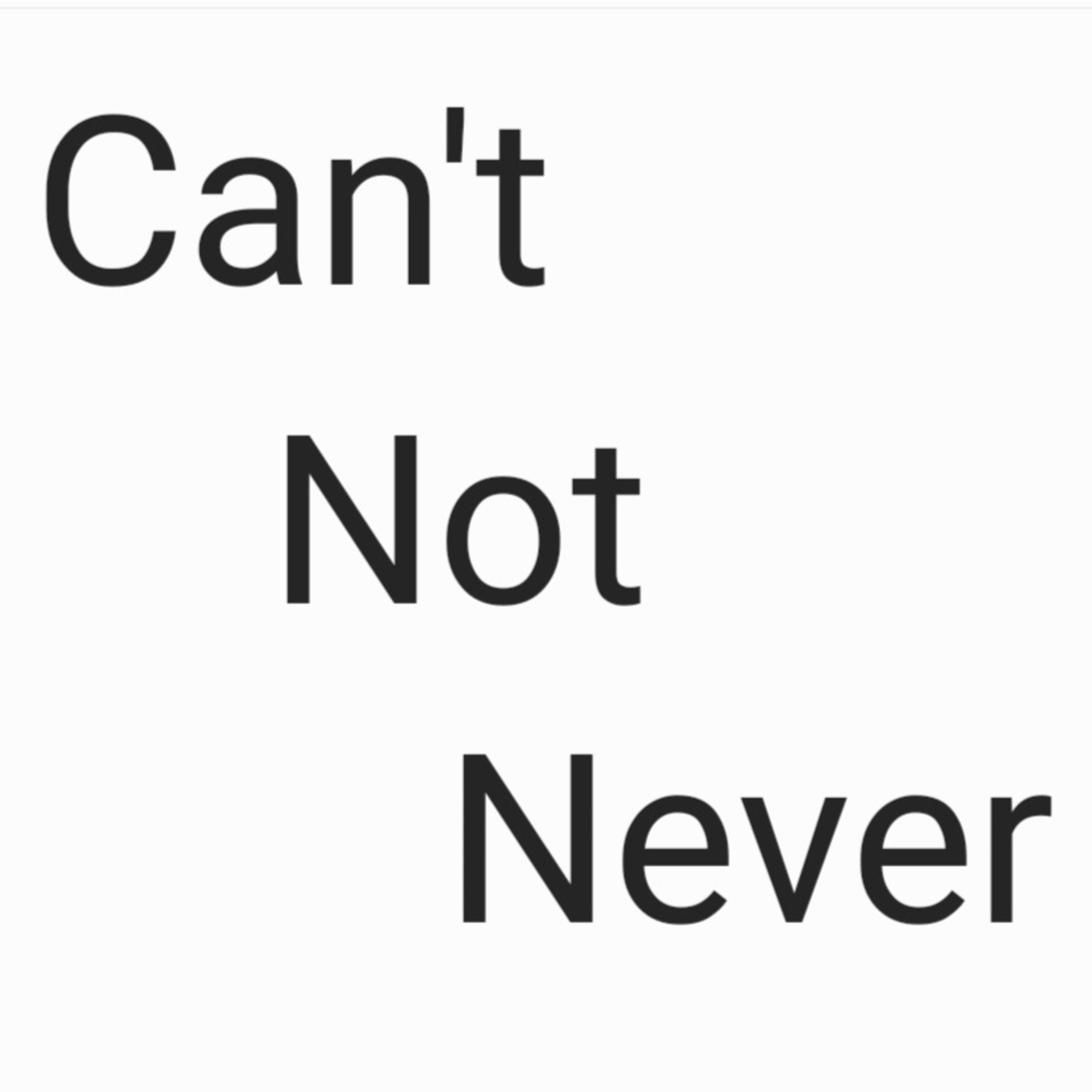 Can't not never podcast artwork