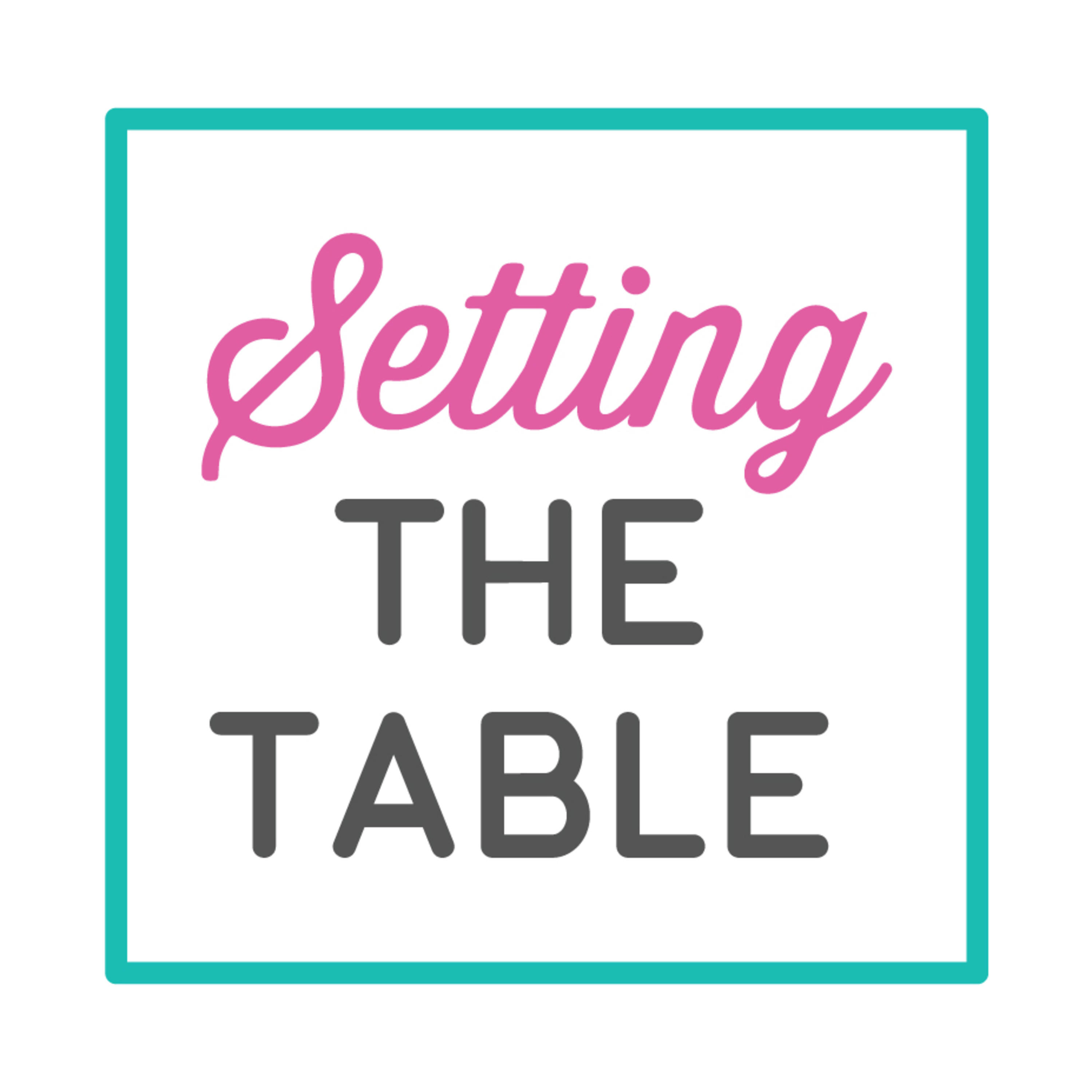 Setting The Table - Episode 1 - Core Values: Wonder Setting The Table - Episode 1 - Core Values: Wonder