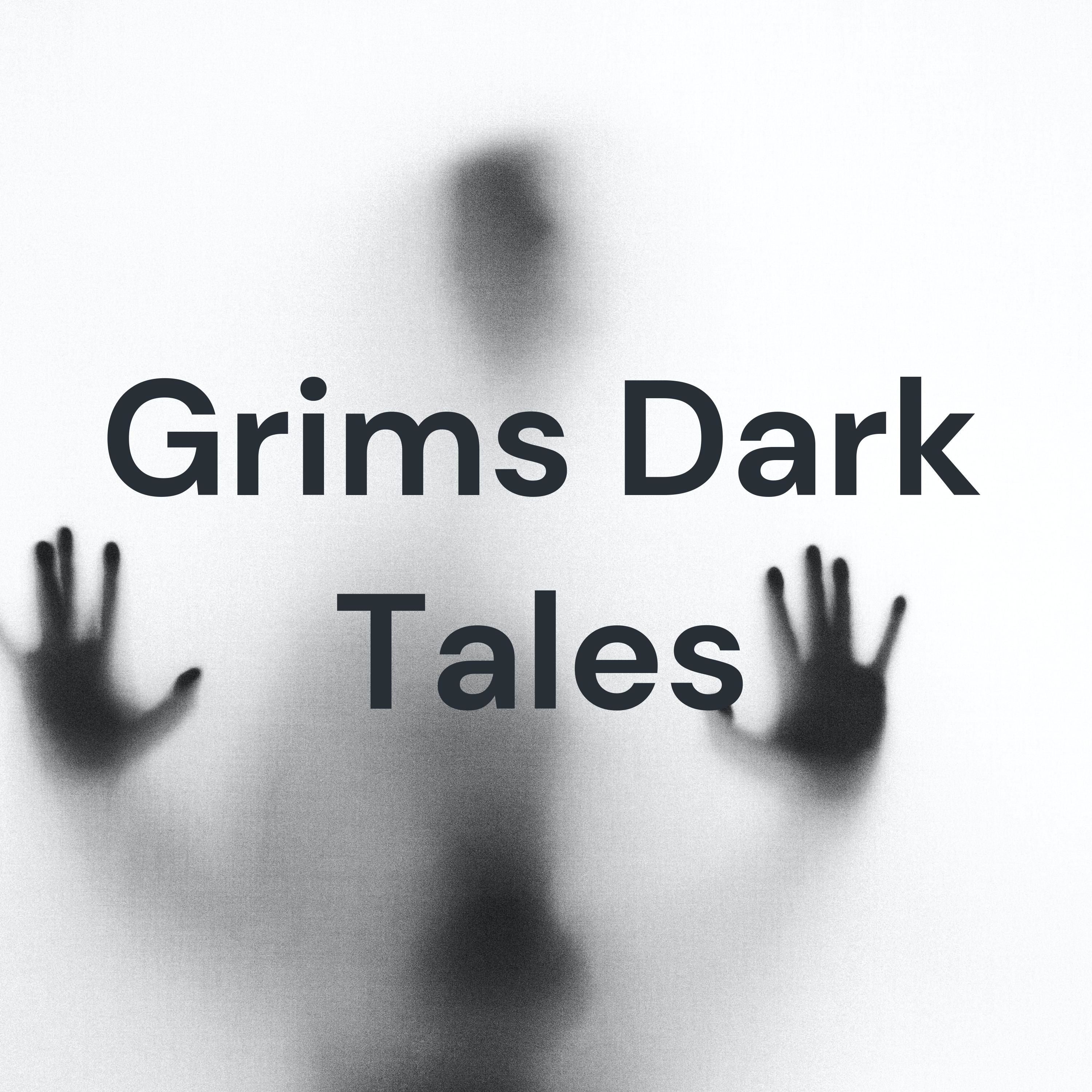 Grims Dark Tales podcast artwork