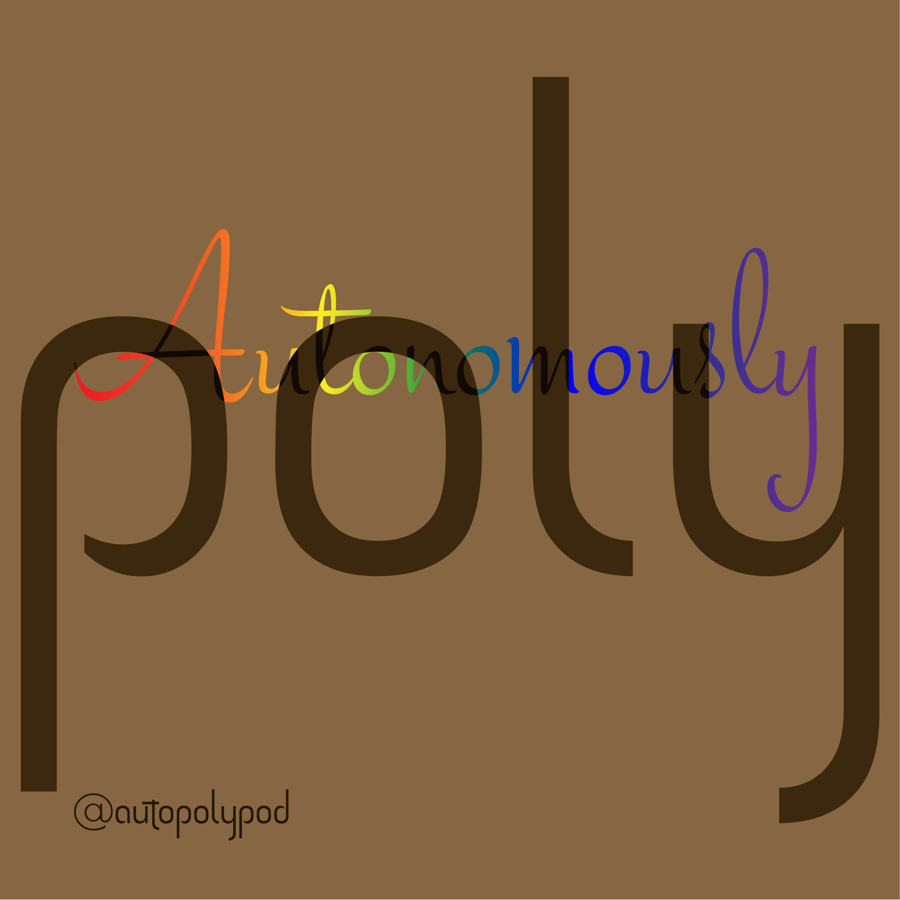 Autonomously Poly