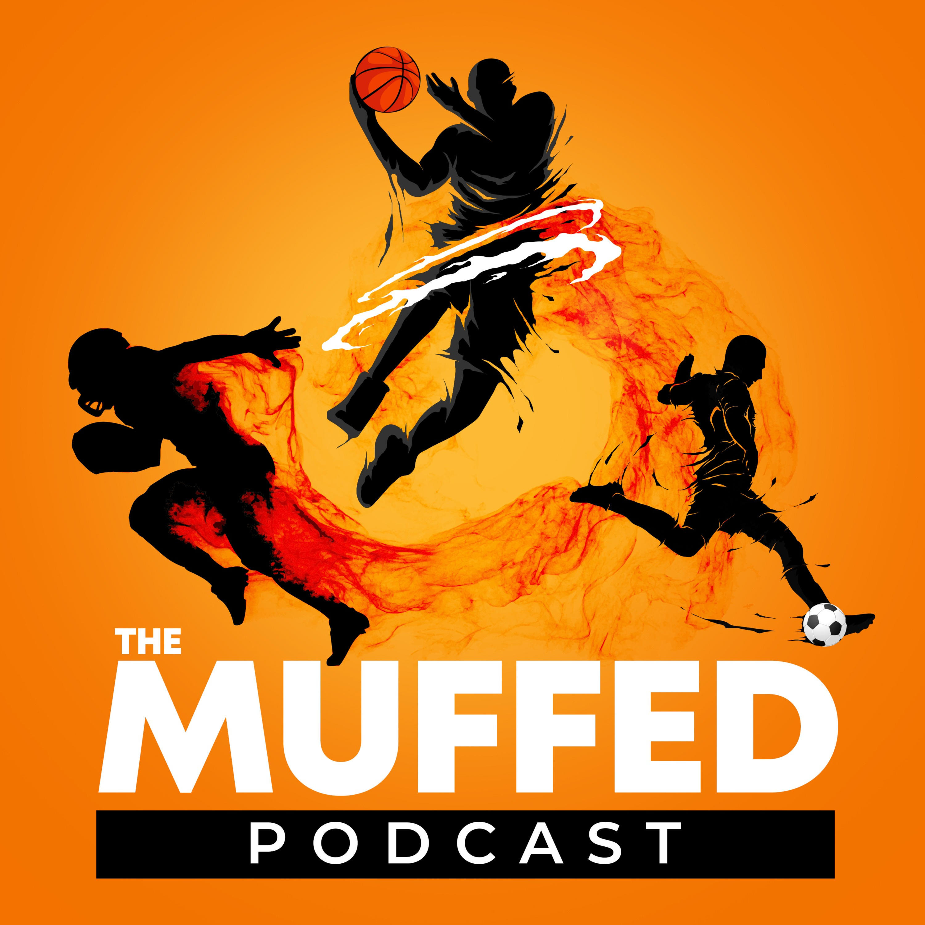 The Muffed Podcast