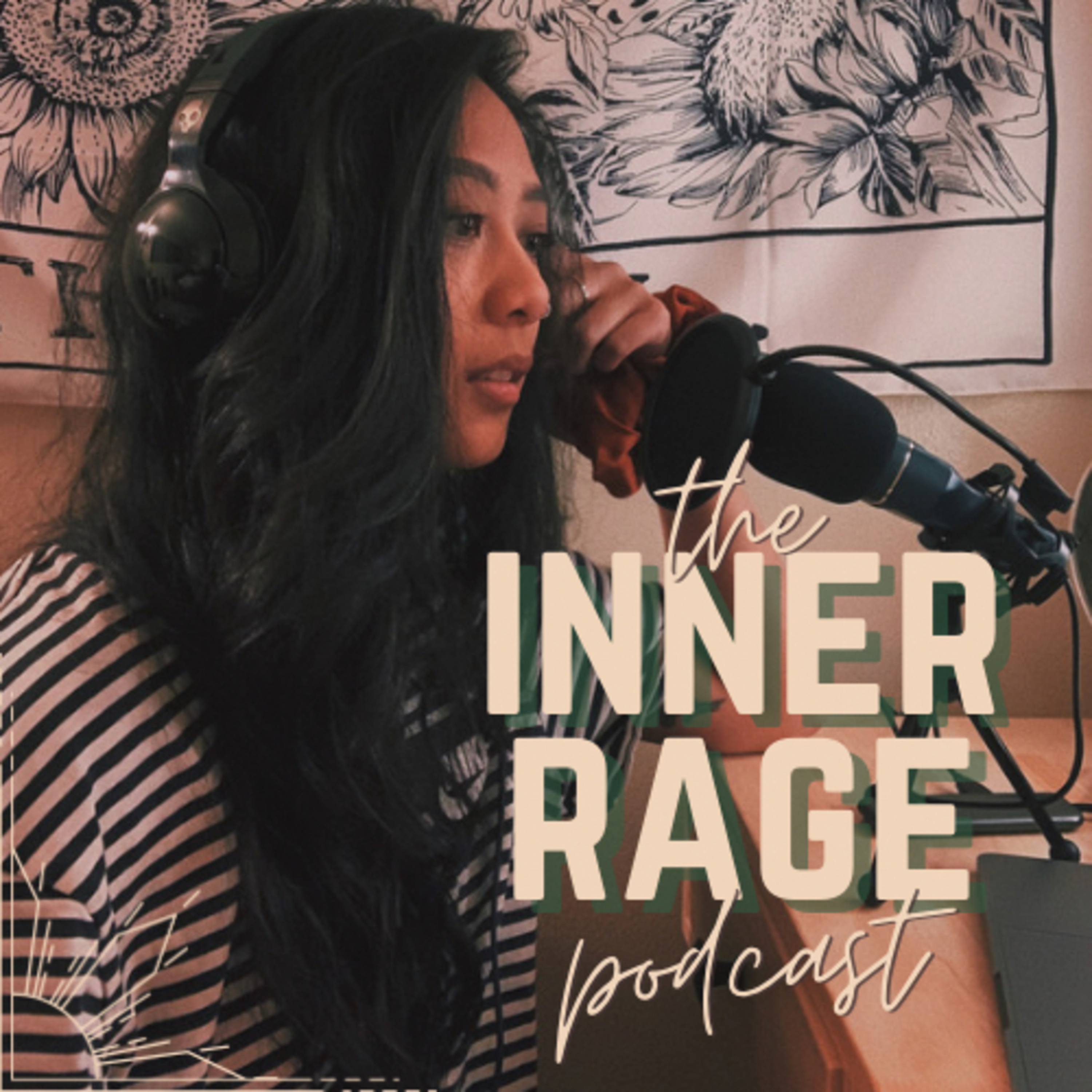 The Inner Rage Podcast ✨ podcast artwork