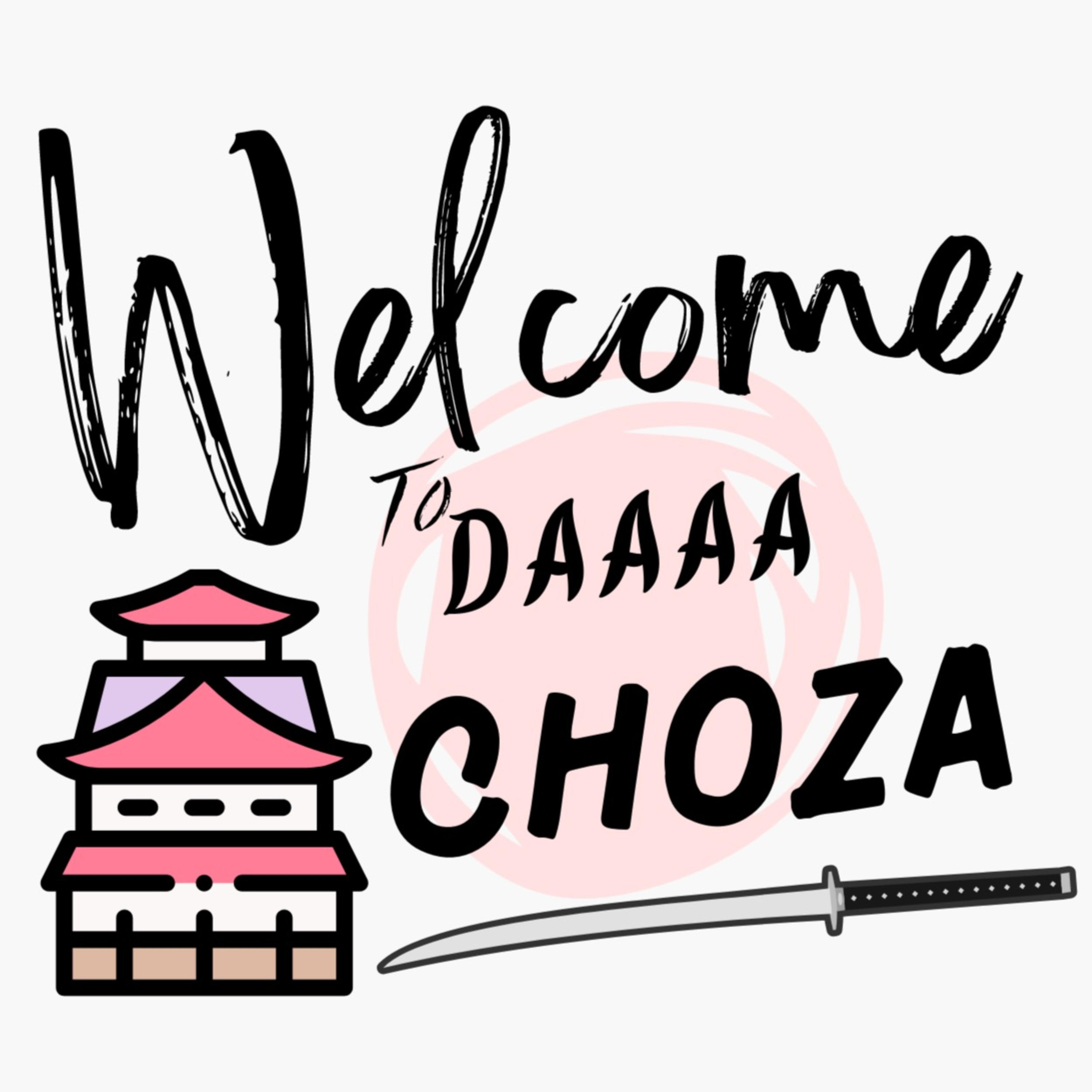 Welcome to DA Choza podcast artwork