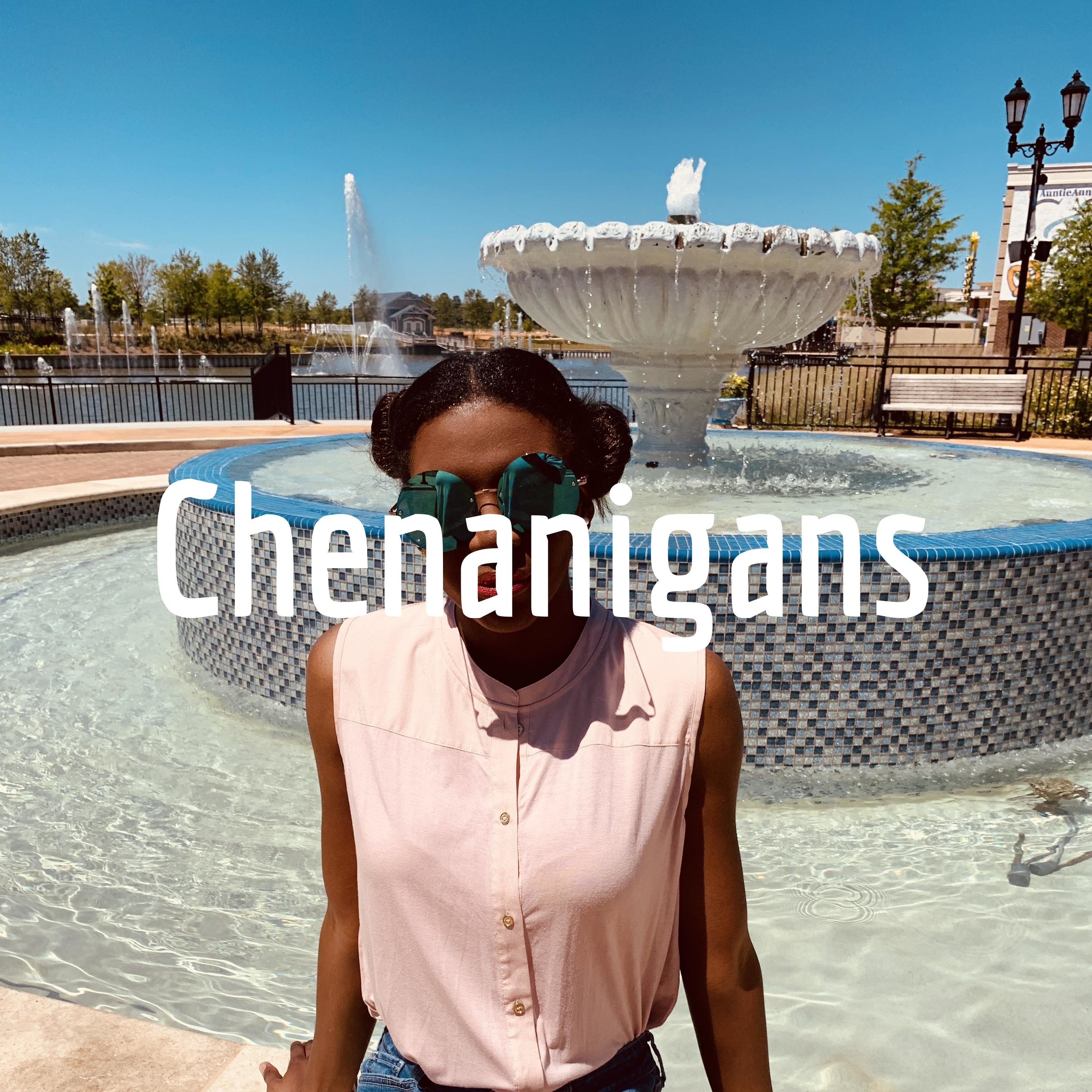 Chenanigans