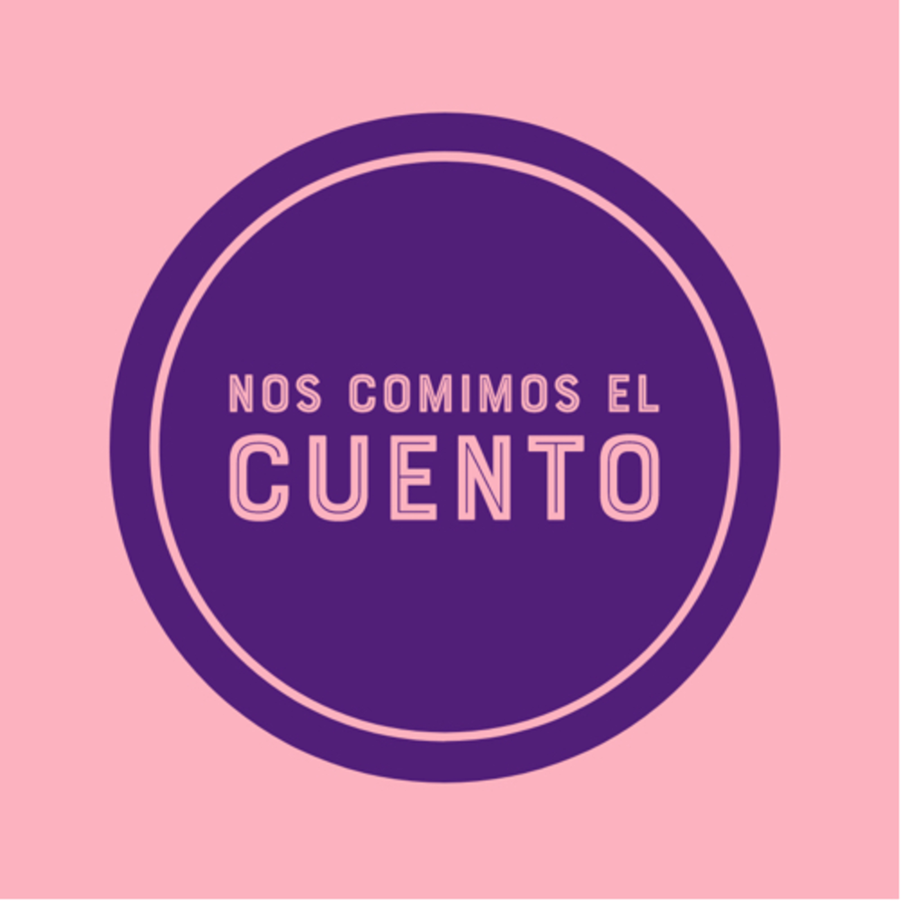 Nos Comimos El Cuento…