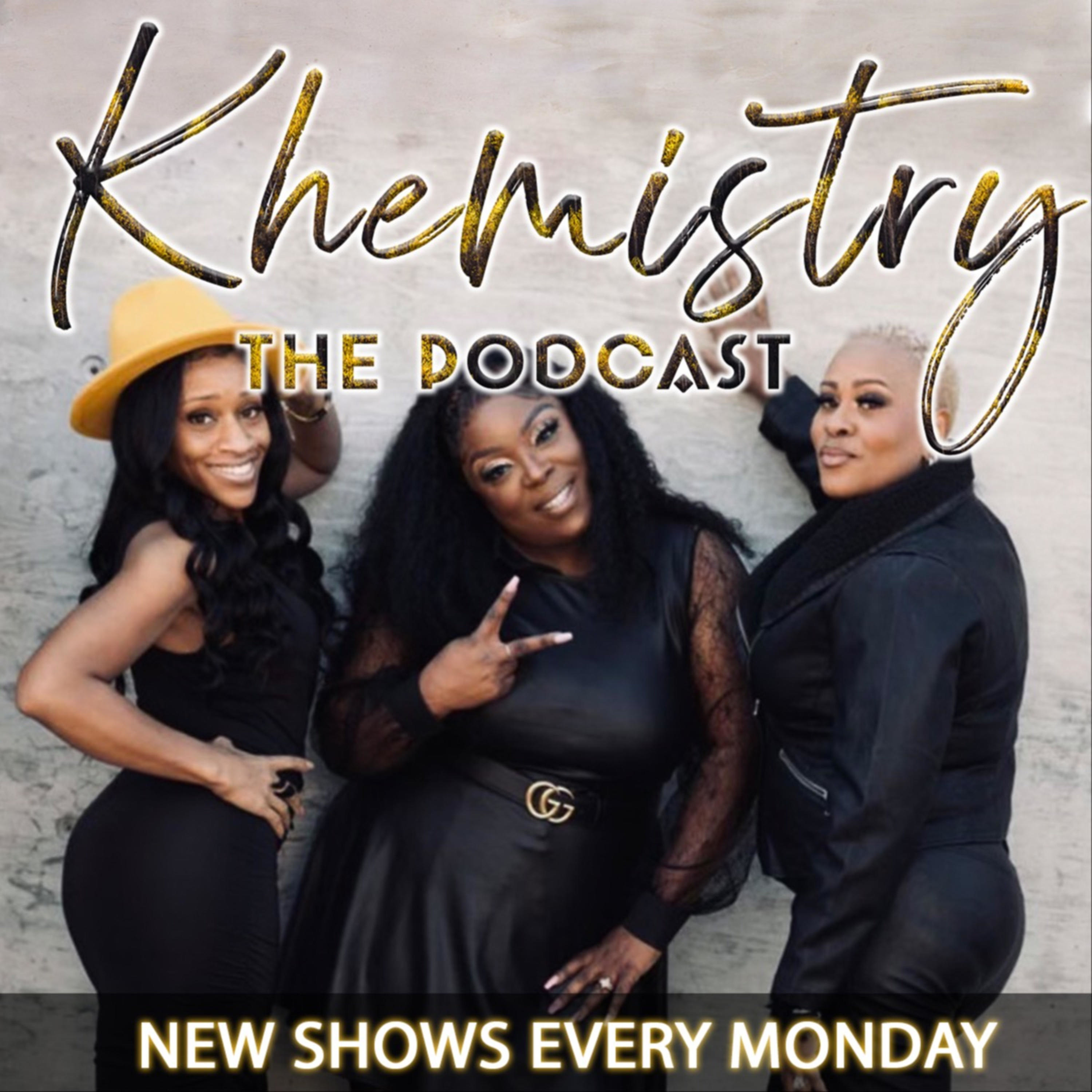 KHEMISTRY THE PODCAST podcast artwork