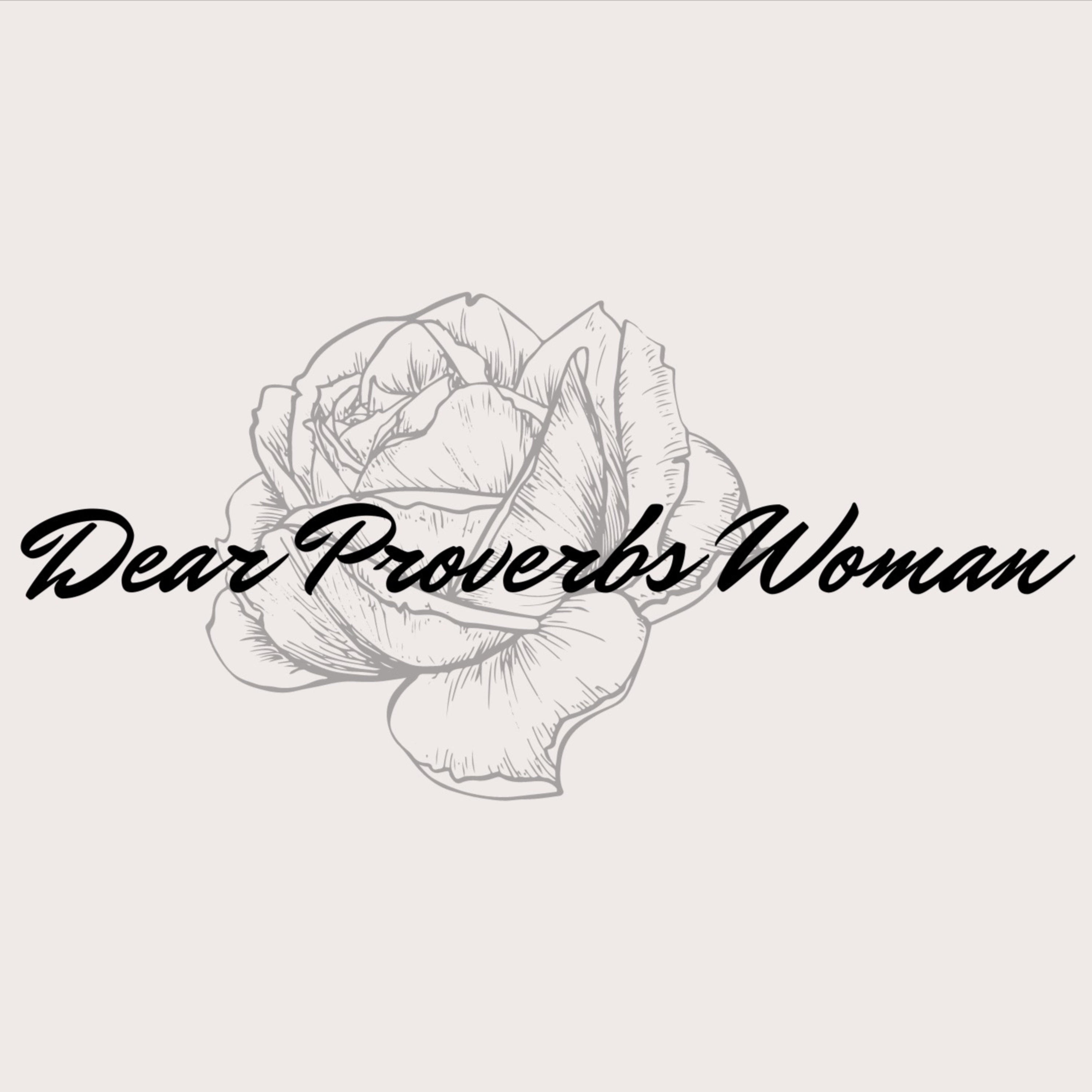 Dear Proverbs Woman podcast artwork