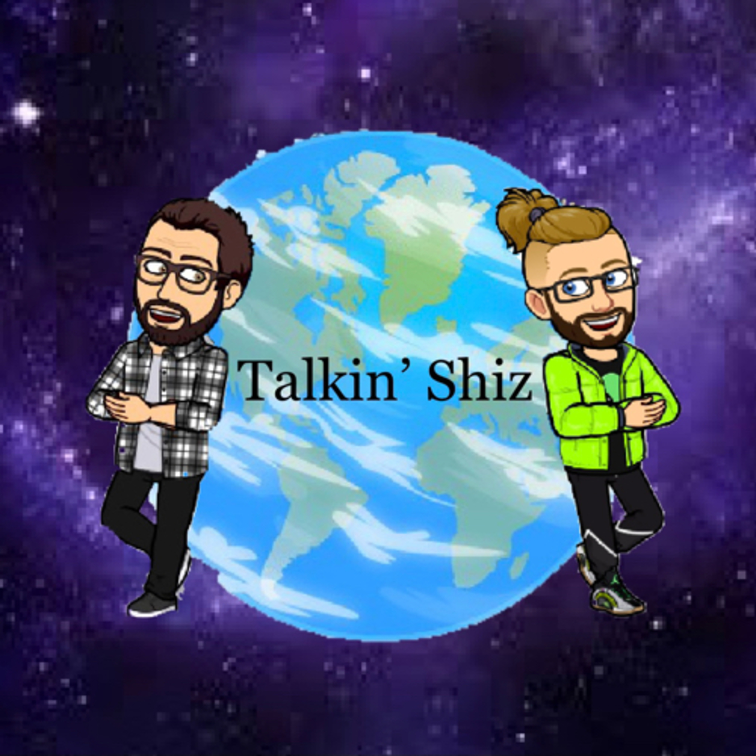 Talkin’ Shiz