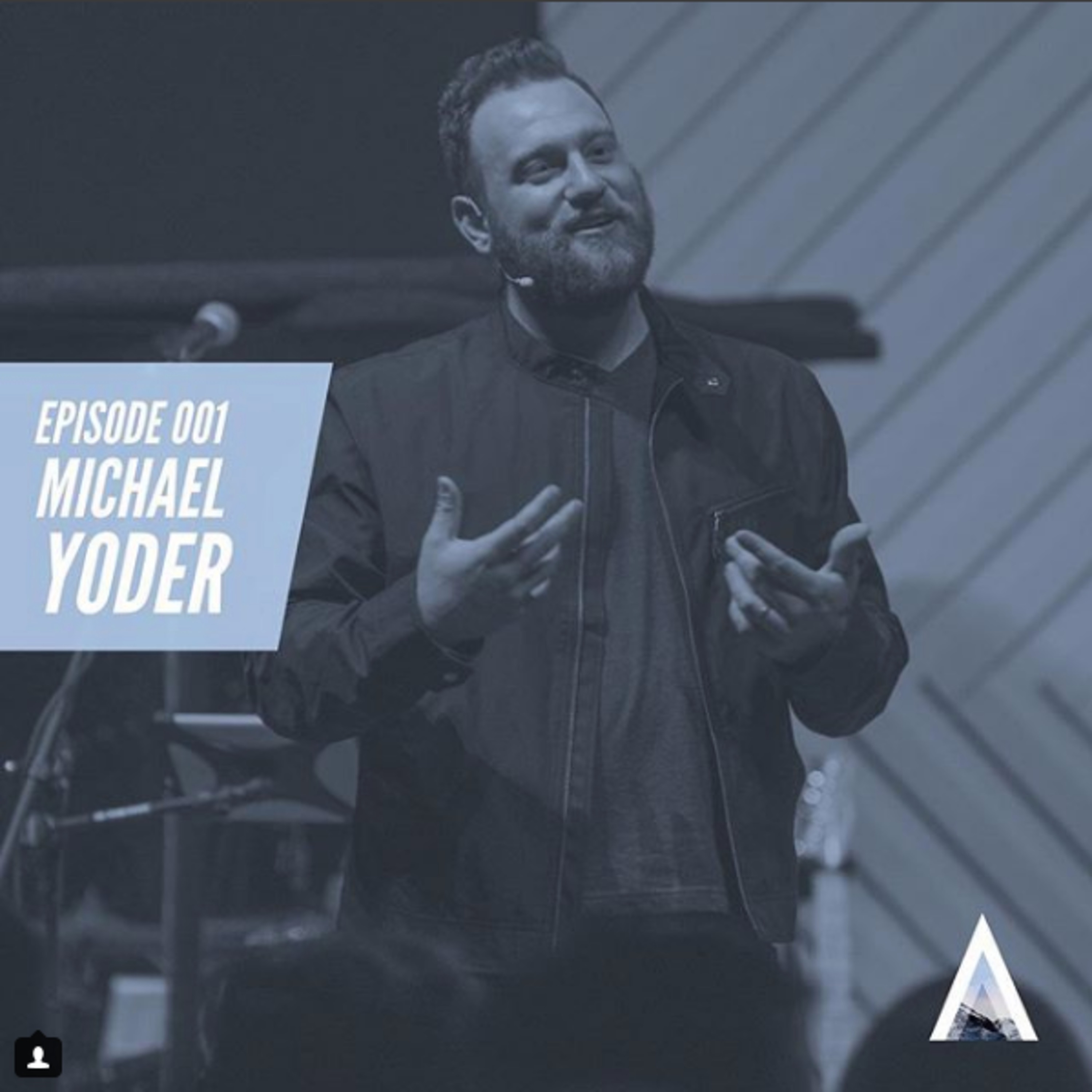 001: Michael Yoder, Founder of Truth Work Media