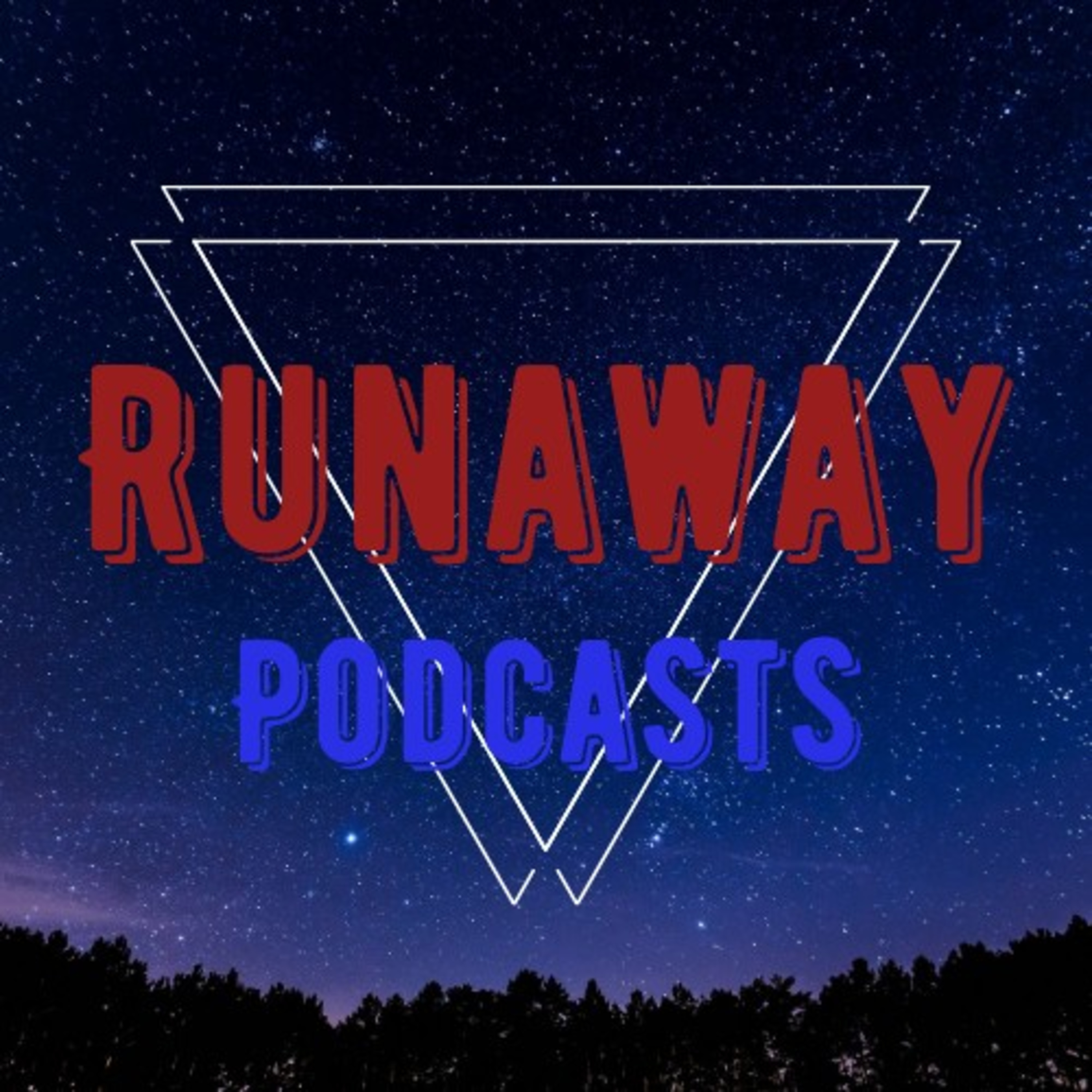 Runaway Podcasts