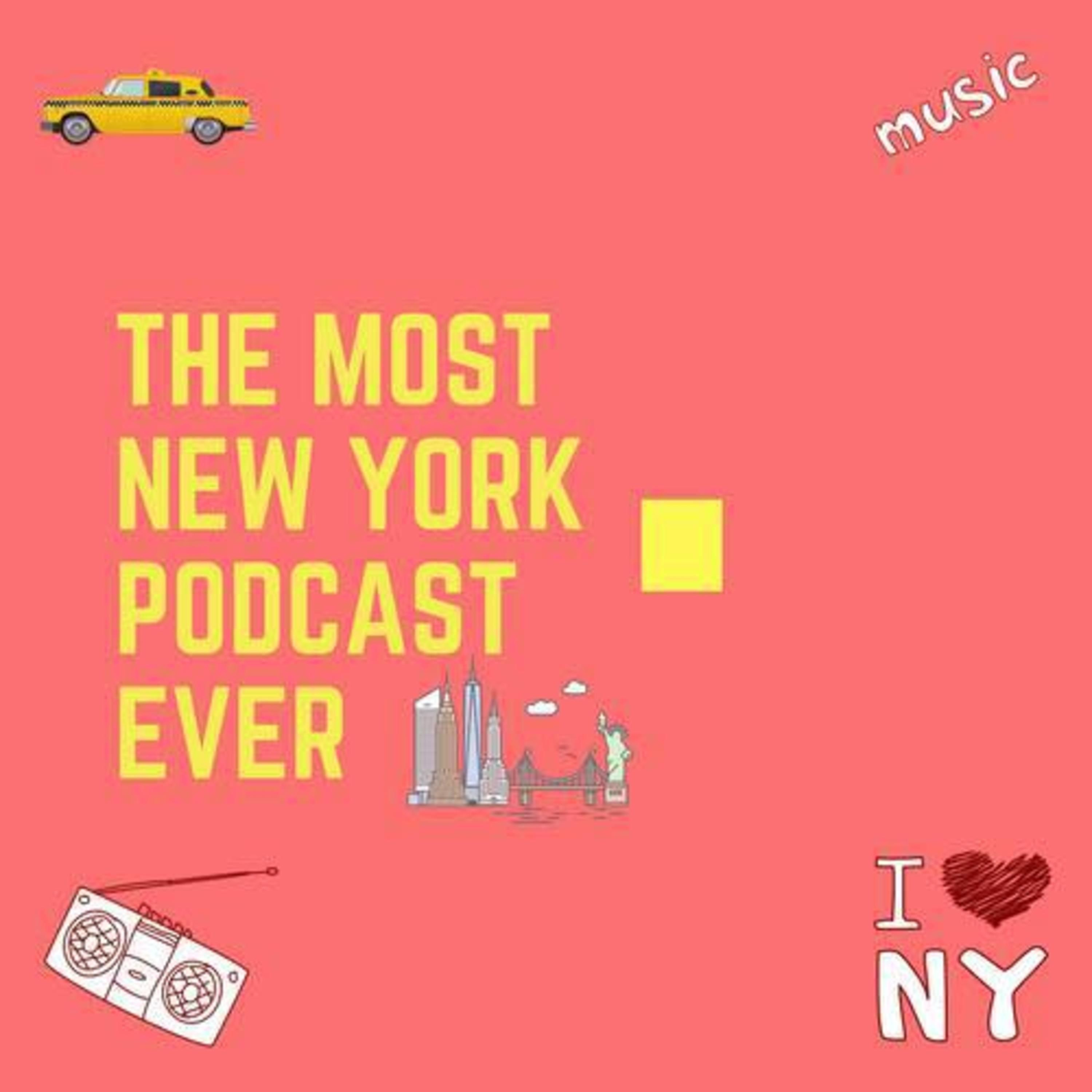 Most New York Podcast Ever