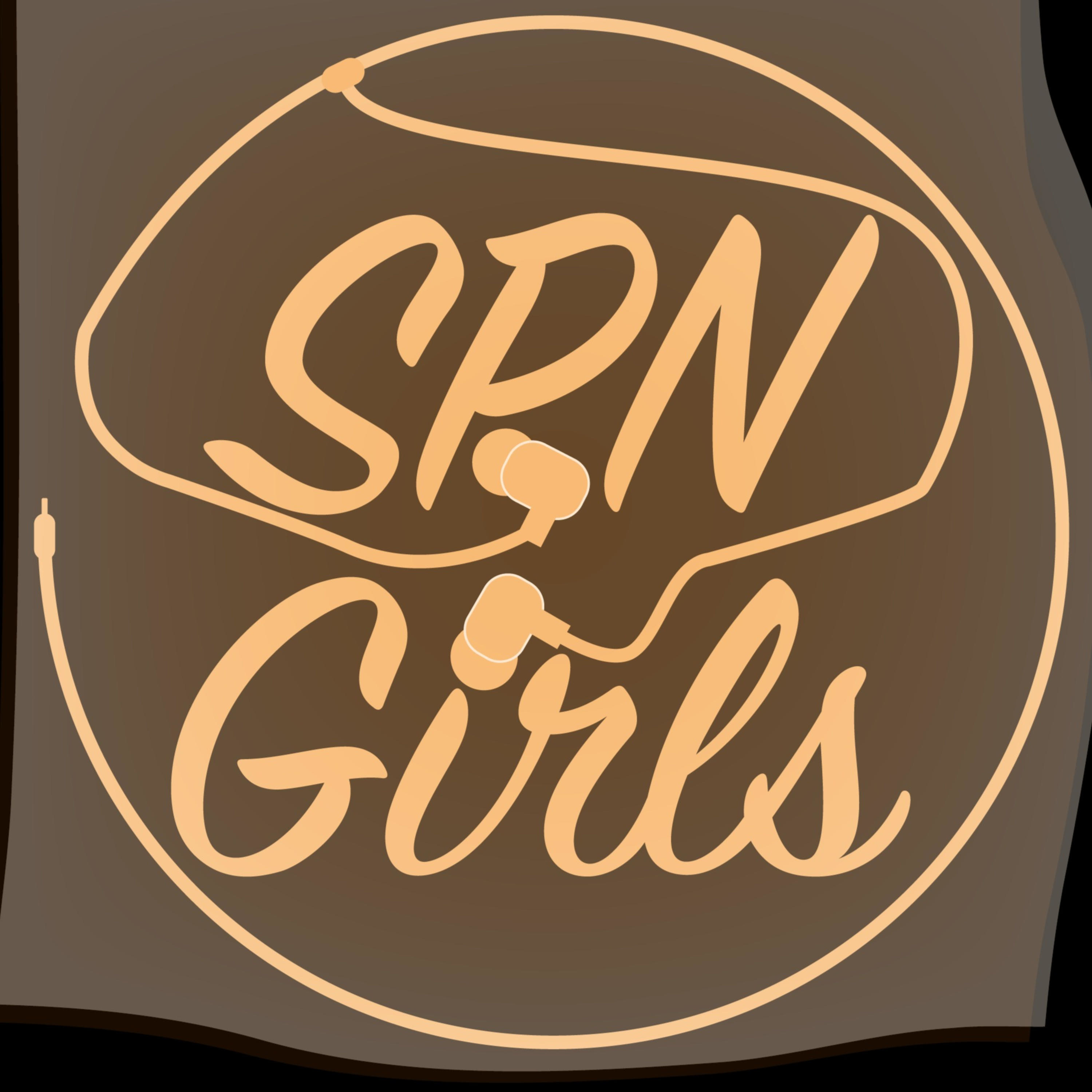 SPN Girls Podcast
