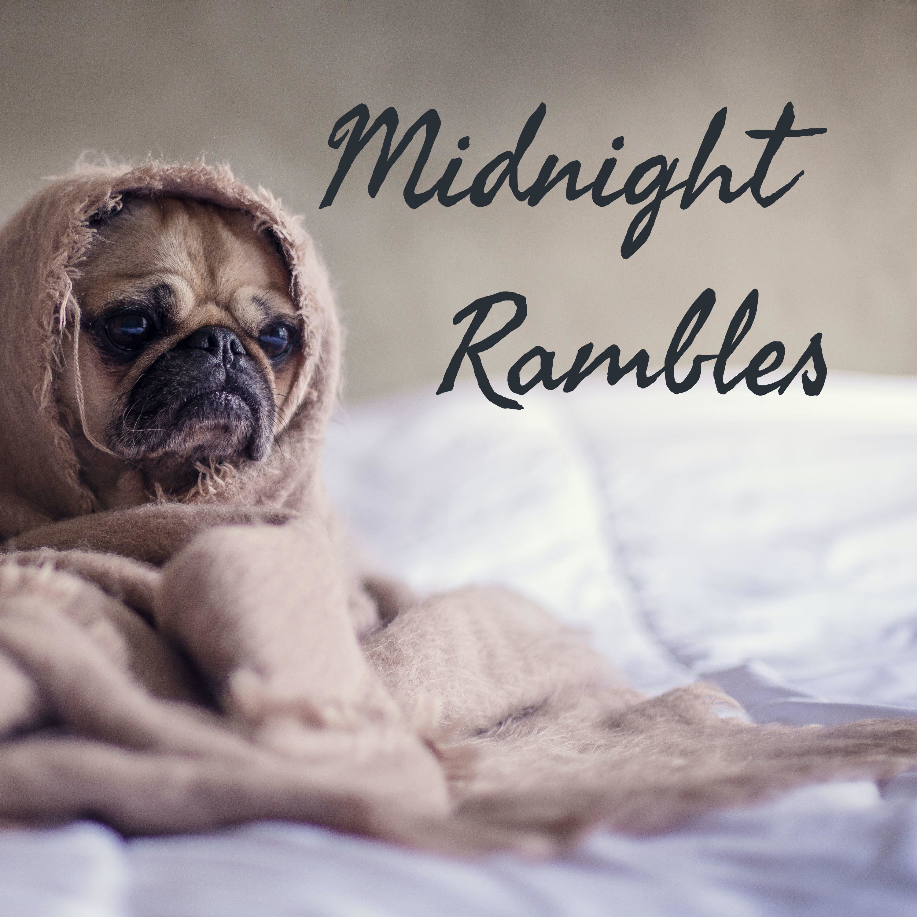 Midnight Rambles