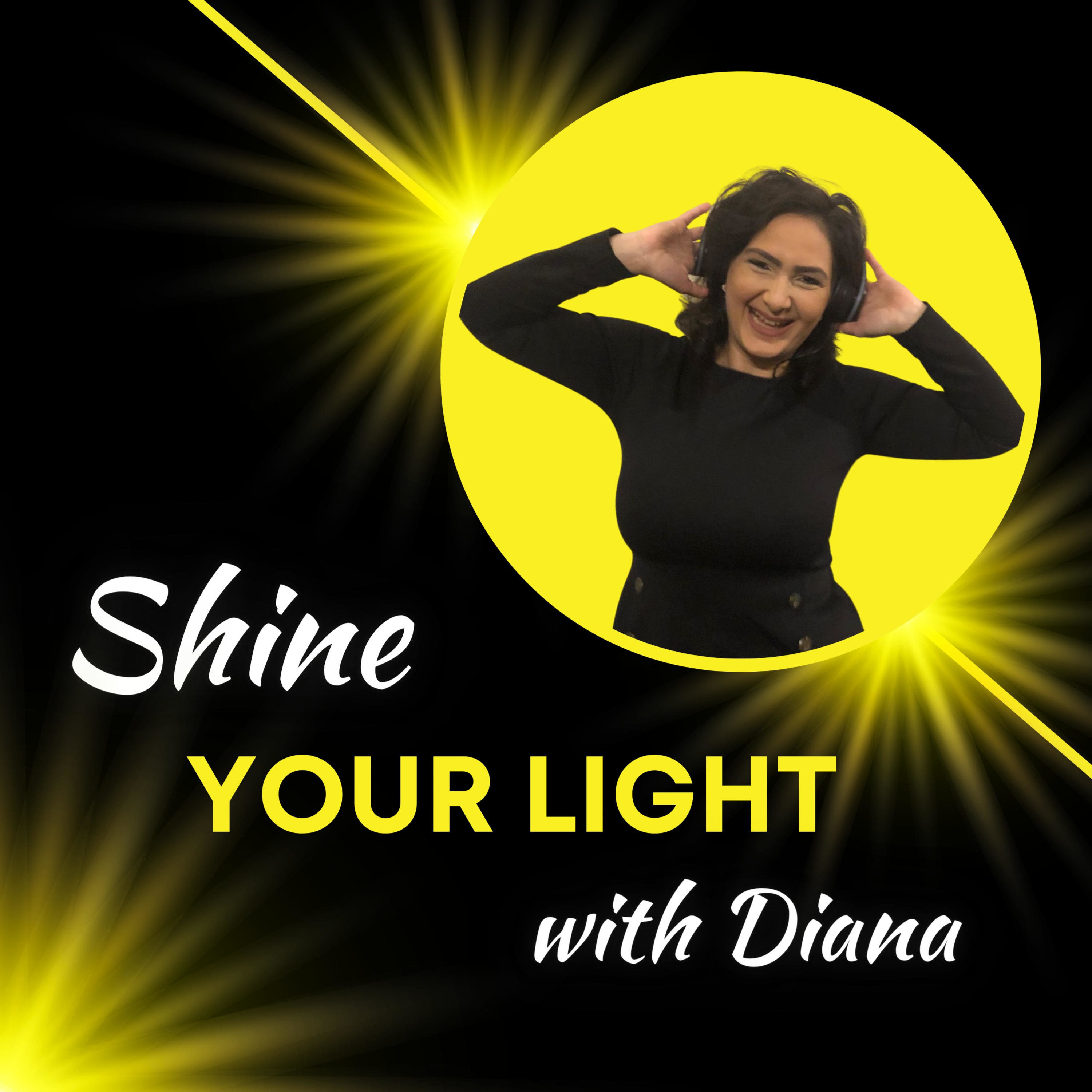 Shine YOUR Light unapologetically