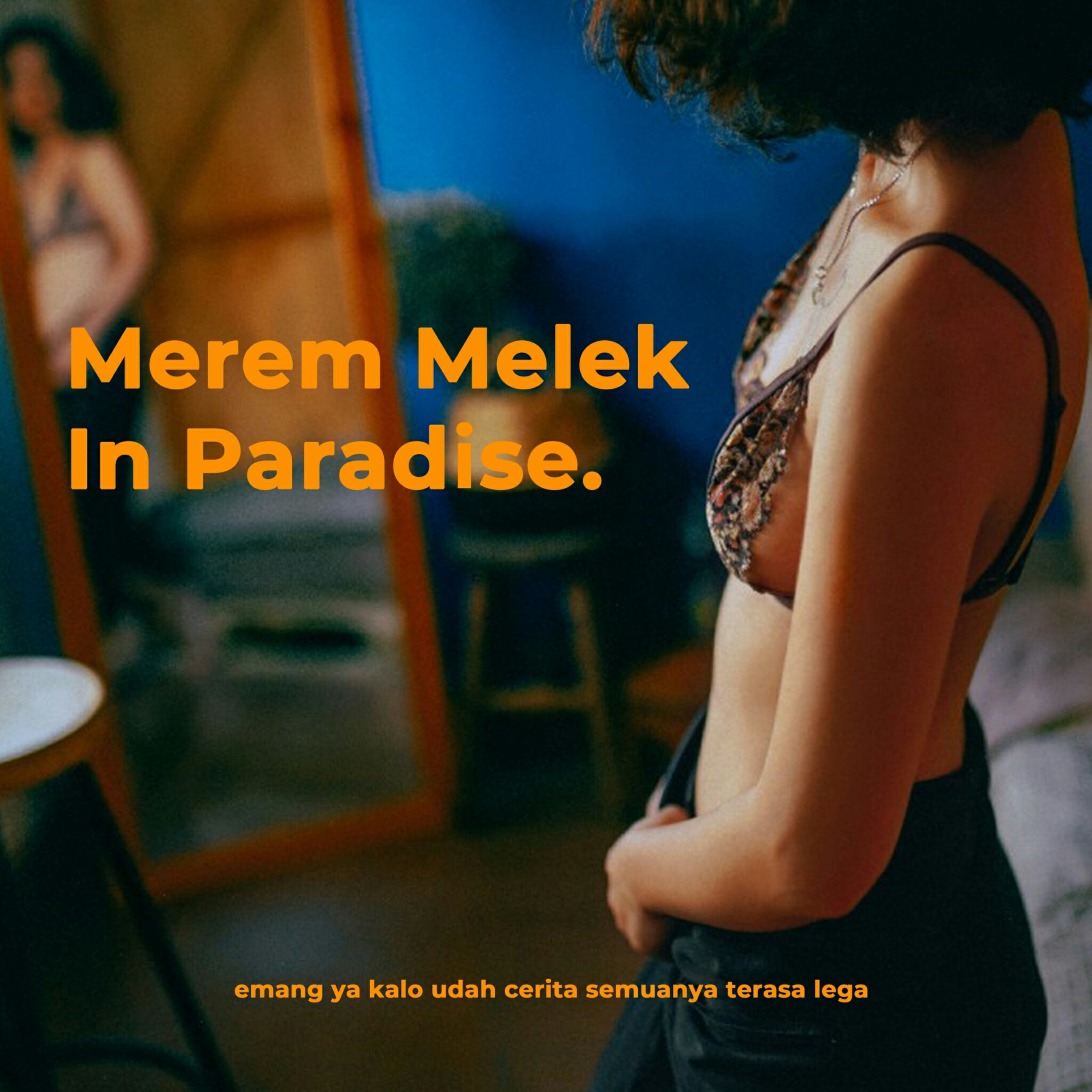 Merem Melek In Paradise