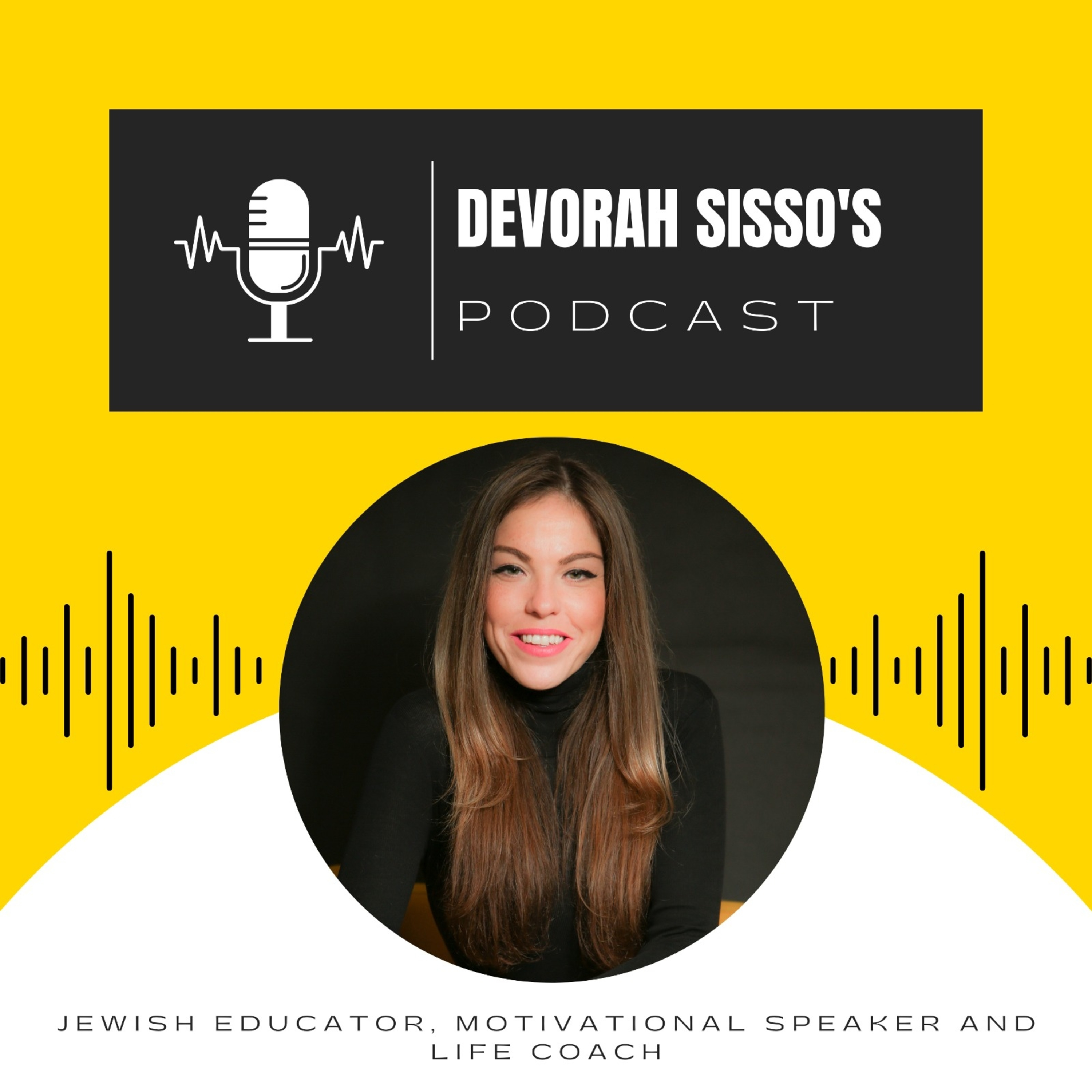 Devorah Sisso\'s Podcast