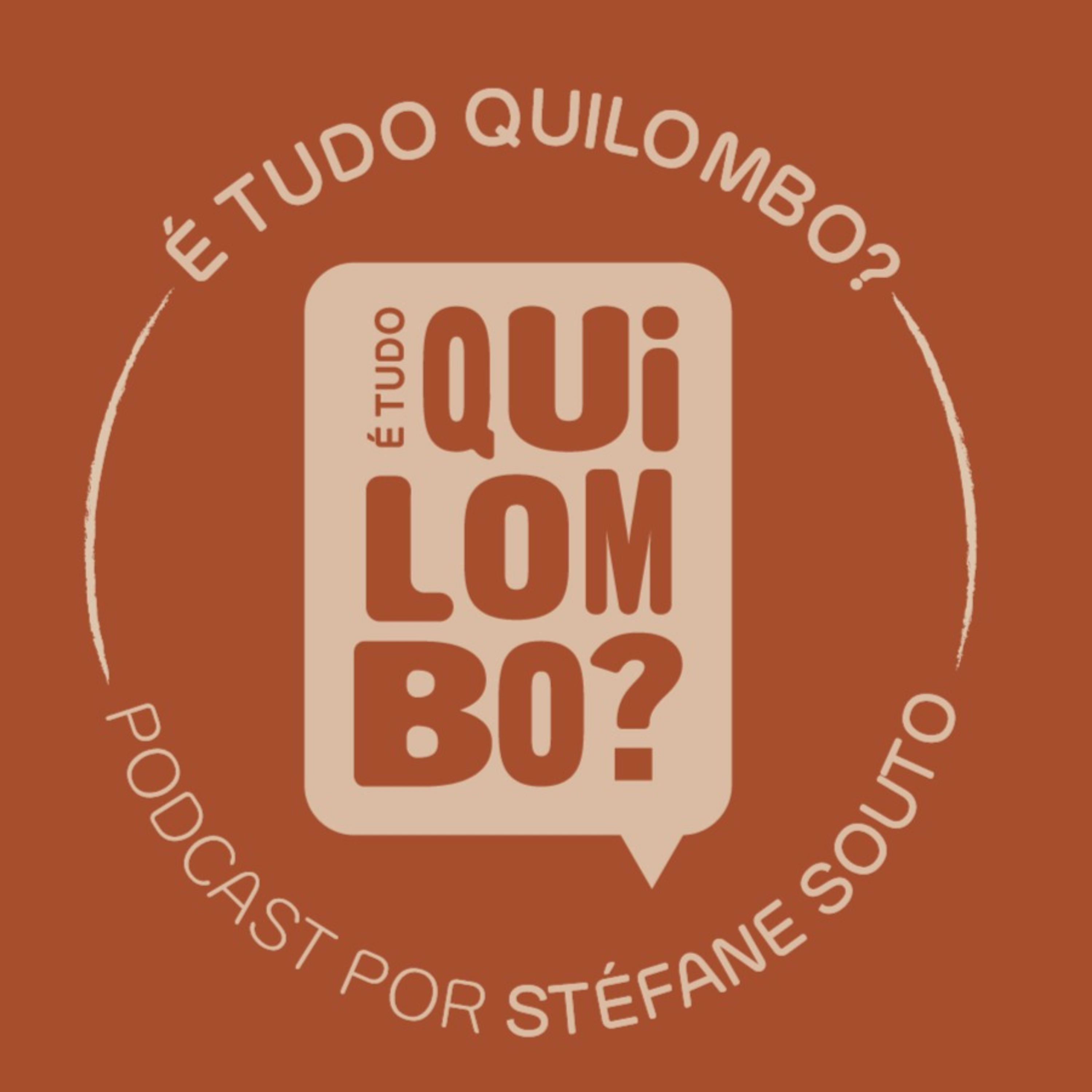 É Tudo Quilombo? podcast artwork