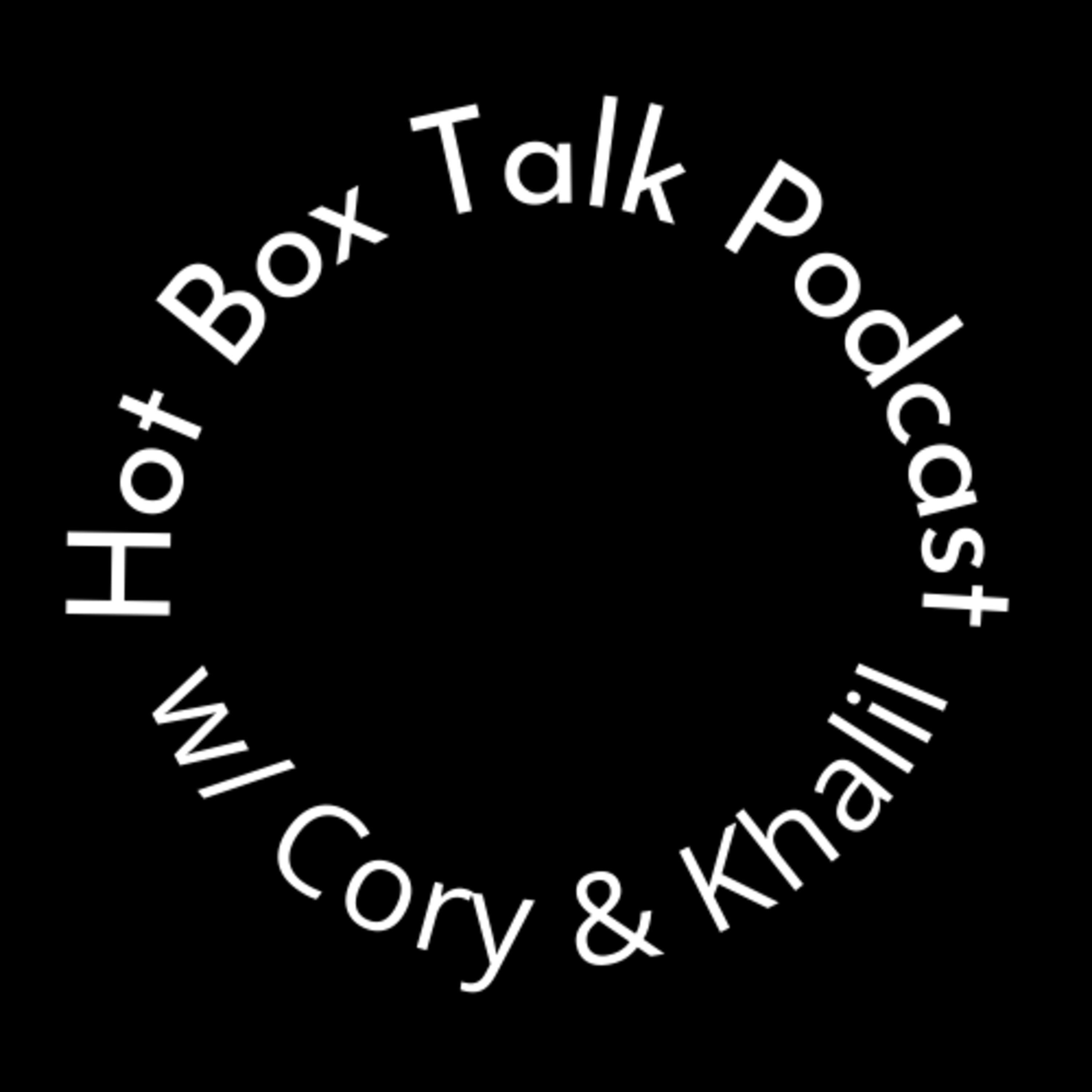 Hot Box Talk Podcast podcast artwork