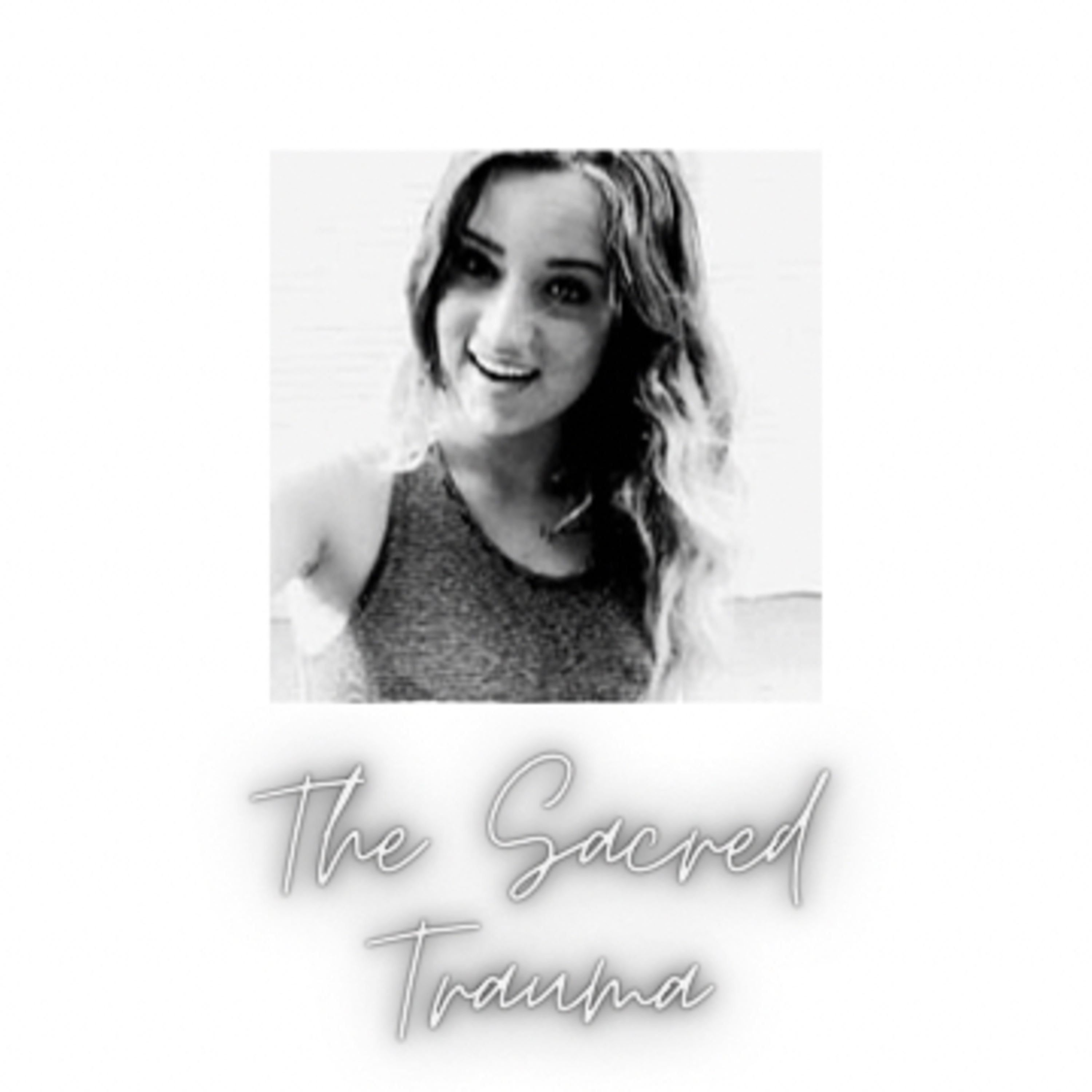 The Sacred Trauma