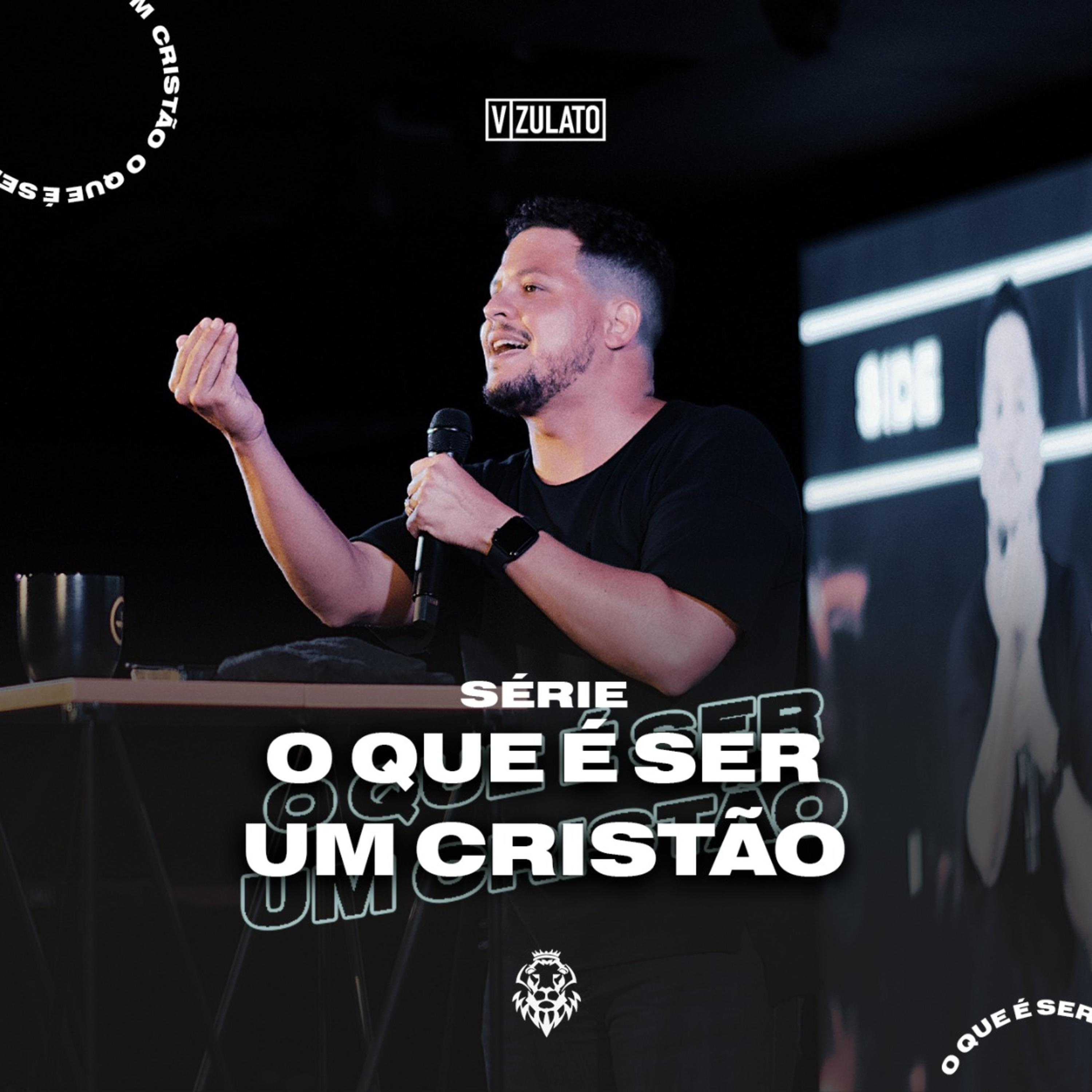 O que é Ser um Cristão