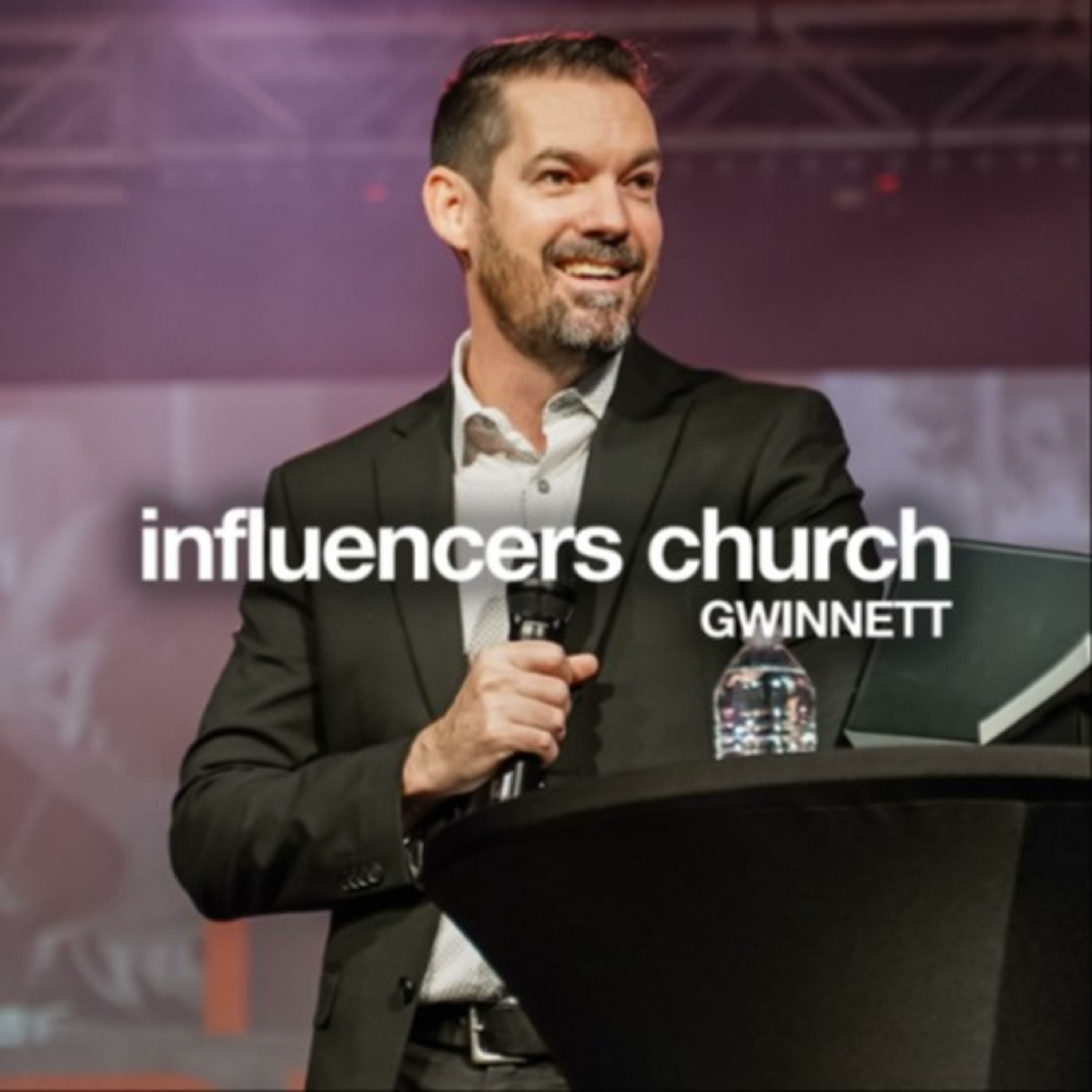 Influencers Church Gwinnett