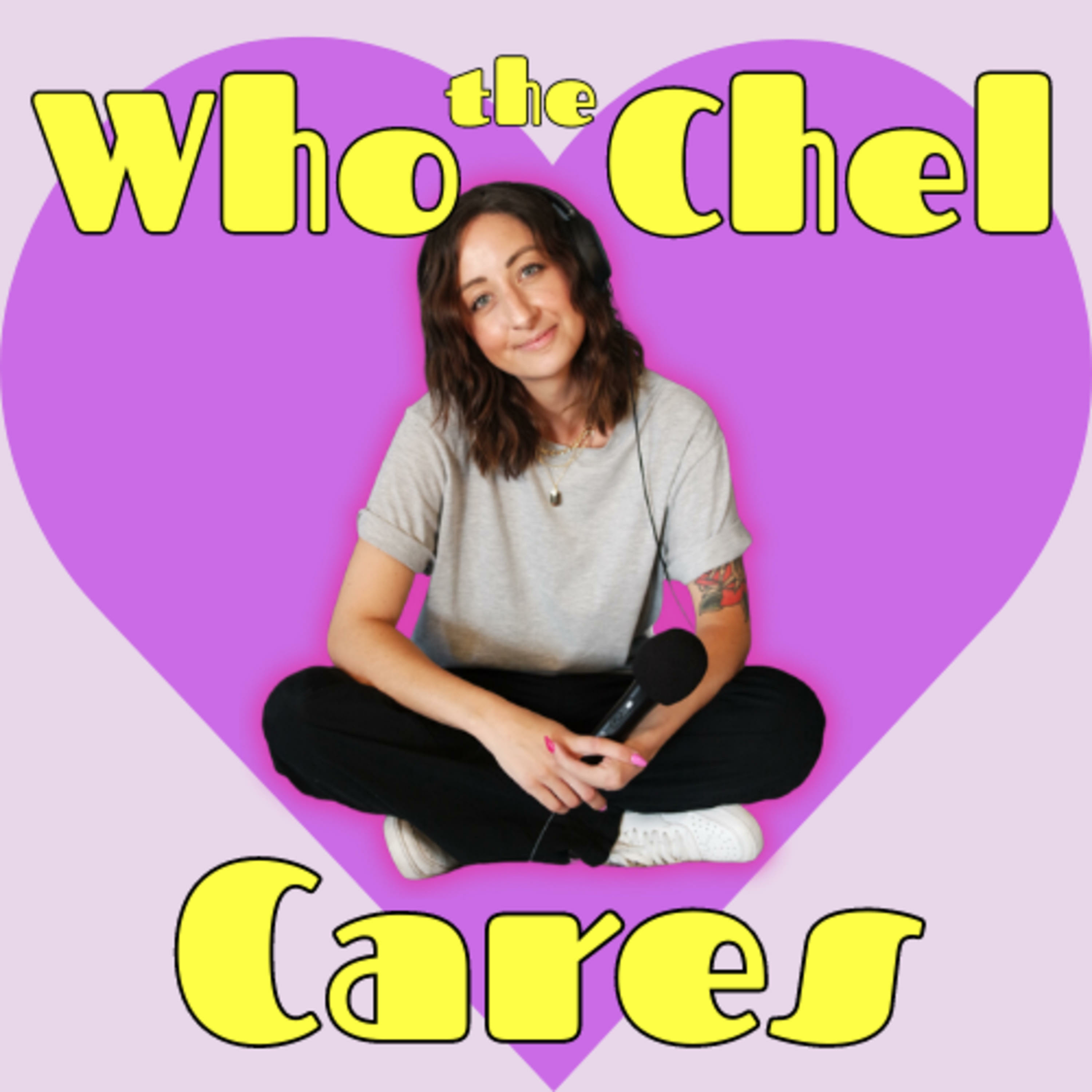 Who the Chel Cares