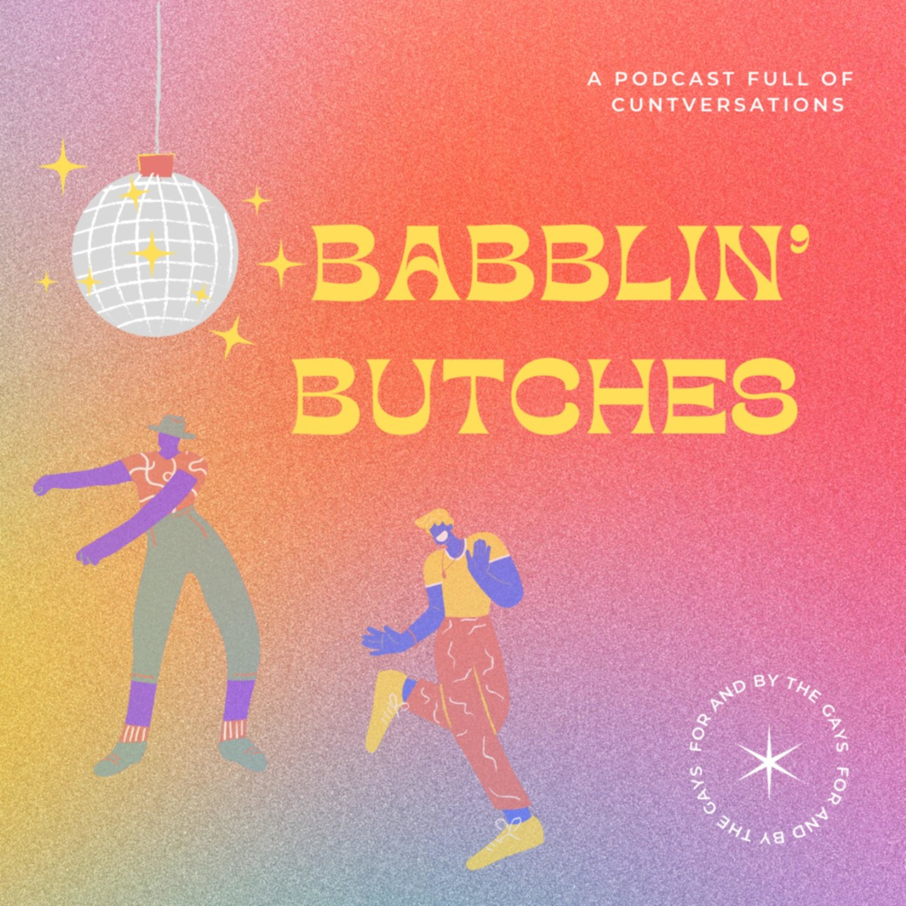 babblin butches