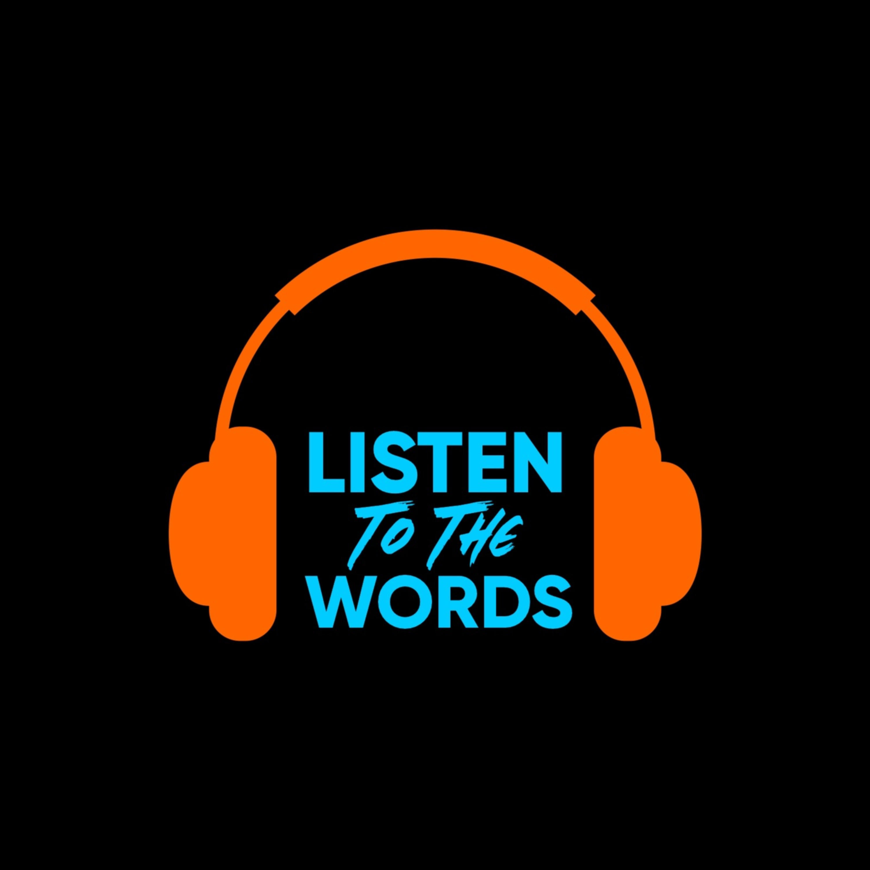 Listen to the Words