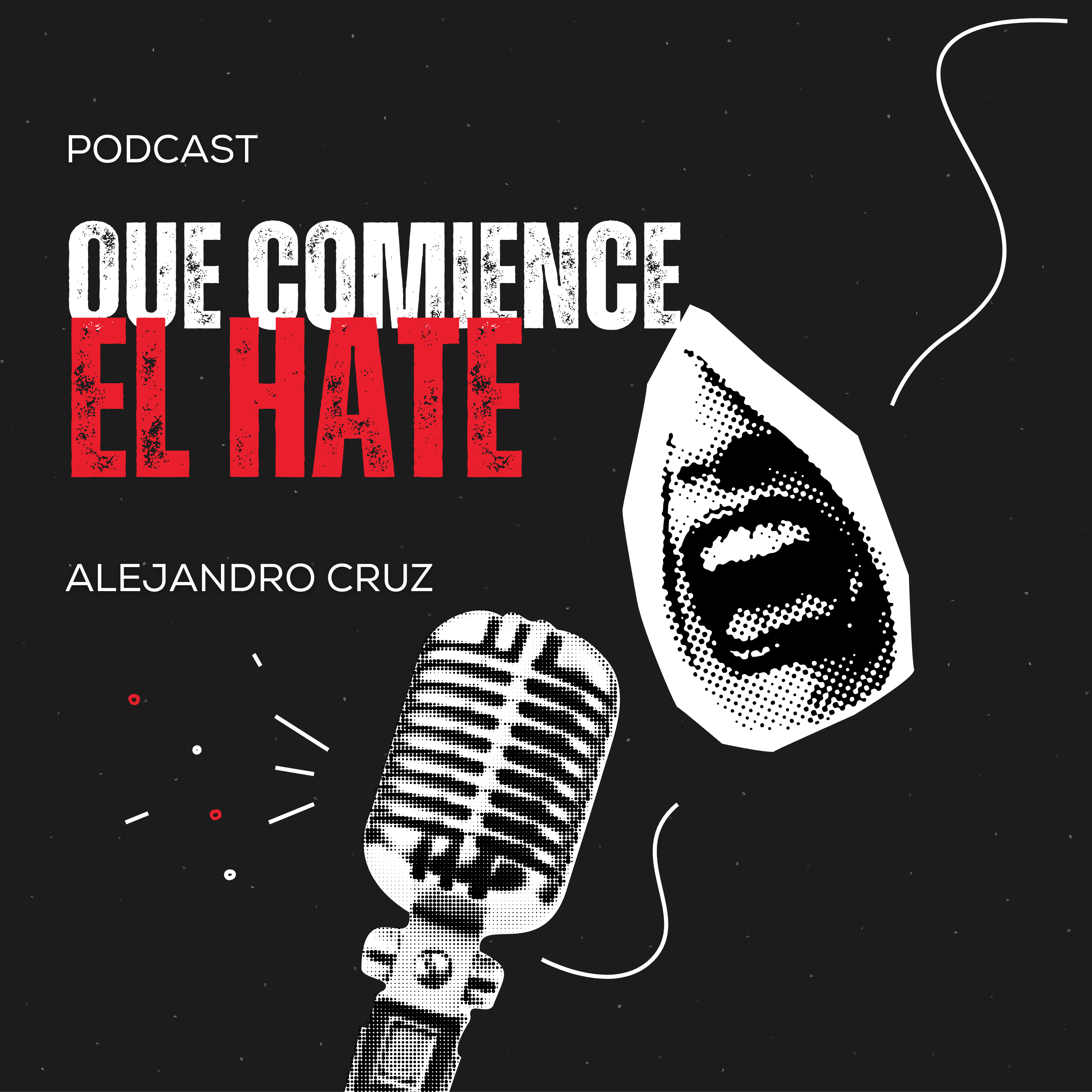 Que comience el Hate  episode artwork