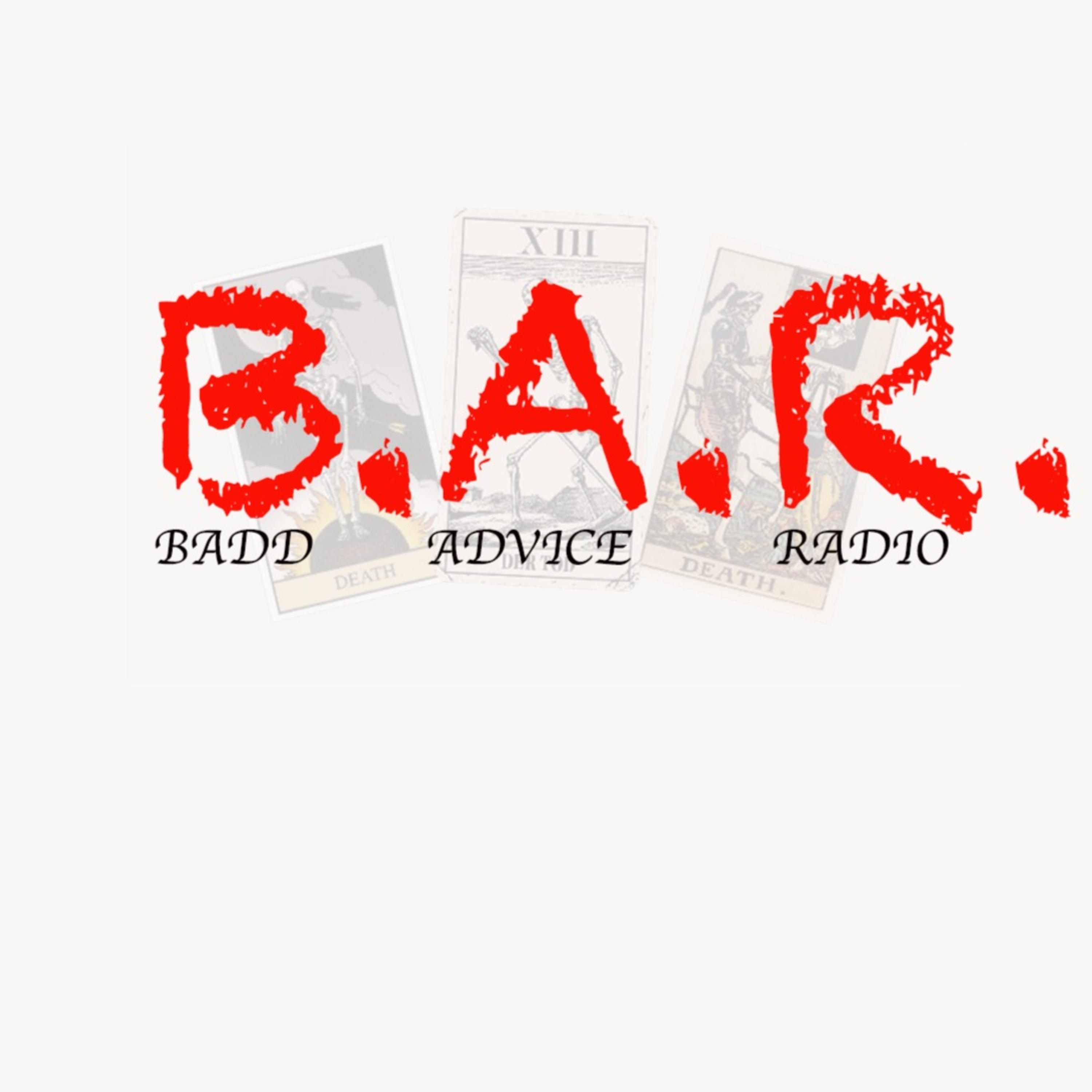 Badd Advice Radio