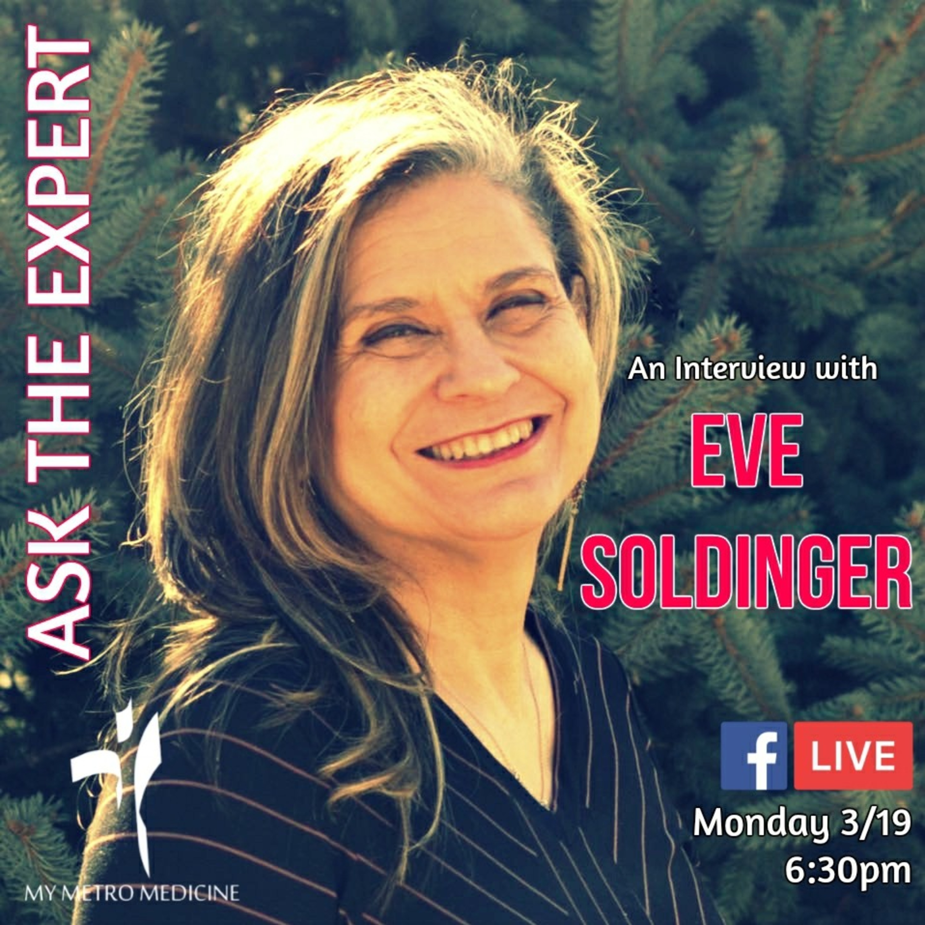 ASK THE EXPERT---Eve Soldinger (Acupuncturist, Qigong Master, Author)
