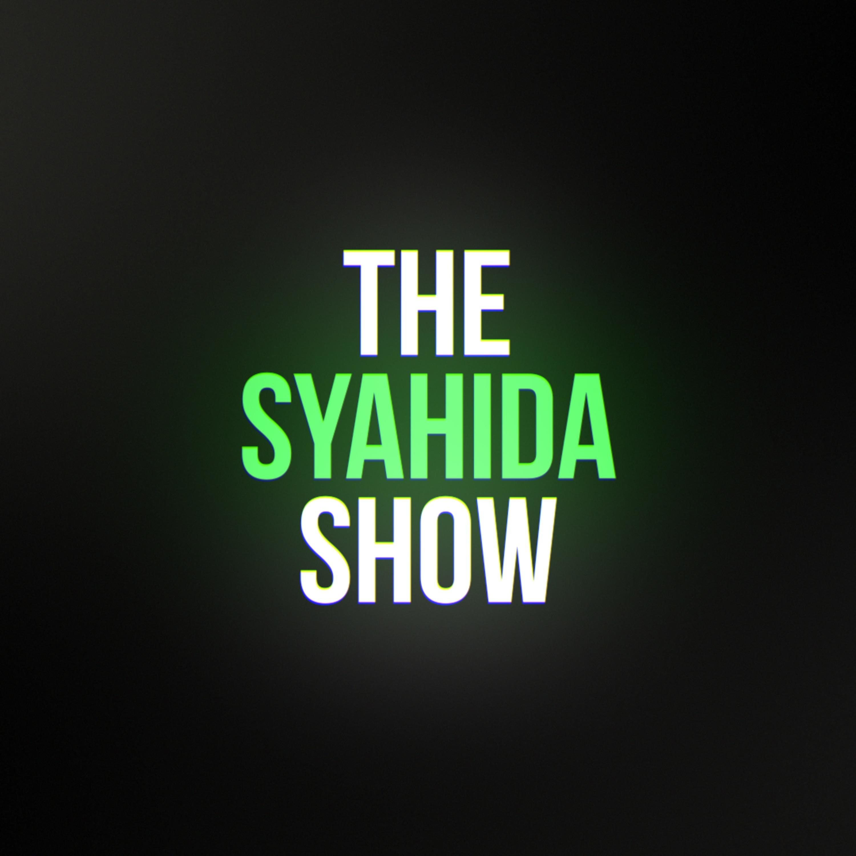 The Syahida Show