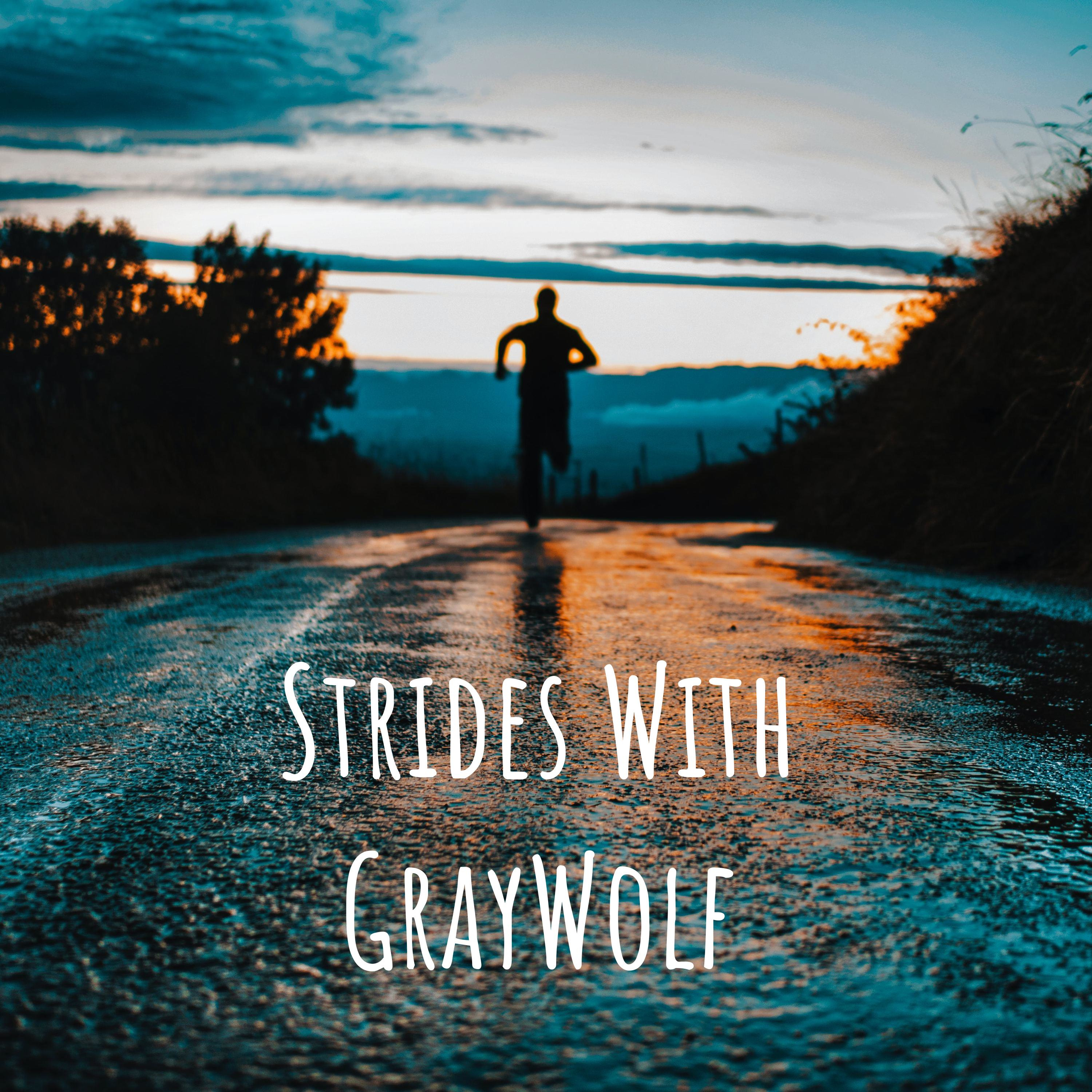 Strides With GrayWolf